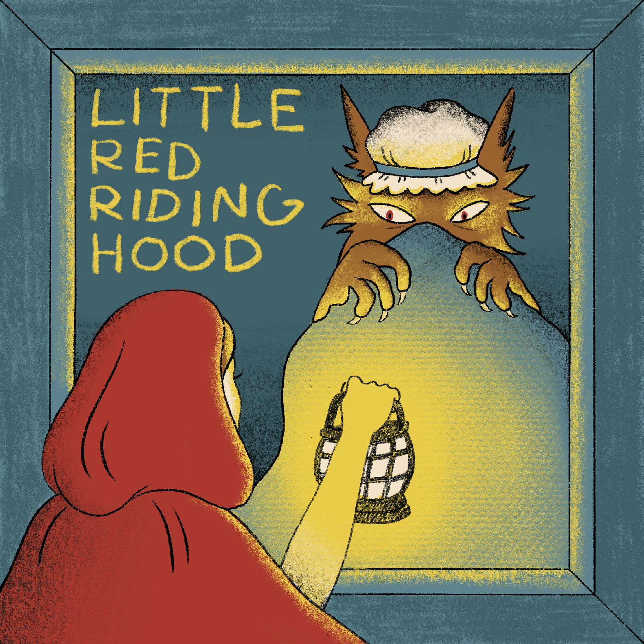 Little Red Riding Hood Little Red Riding Hood