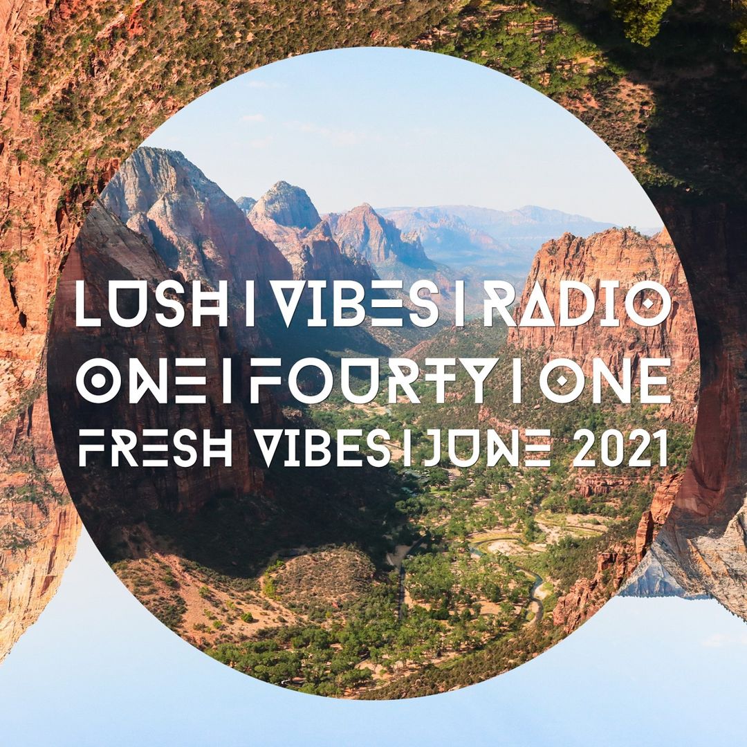 Lush Vibes Radio