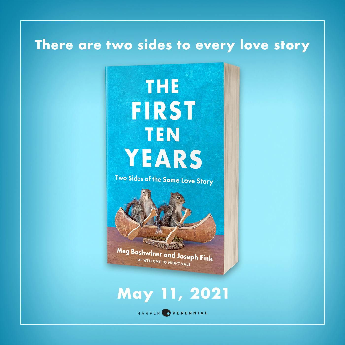 The First Ten Years: Two Sides of the Same Love Story