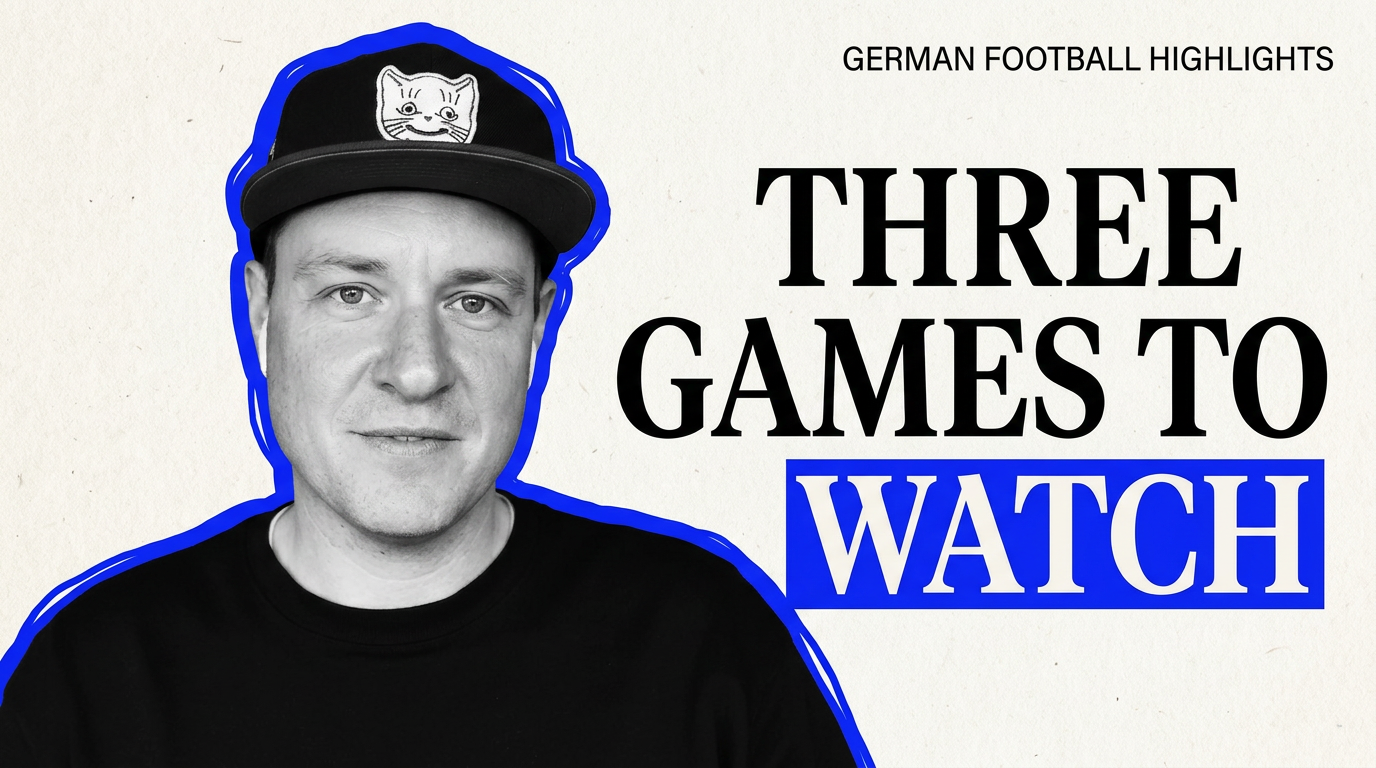 Three Games to Watch: Champions League race, Frankenderby, 3. Liga promotion clash