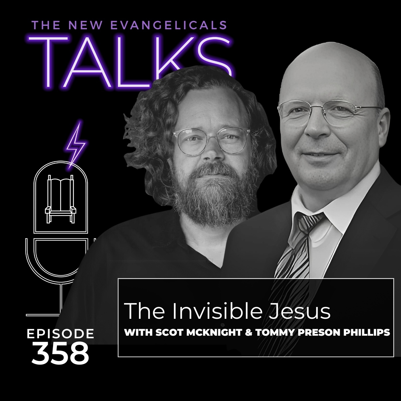 358. TNE TALKS: The Invisible Jesus