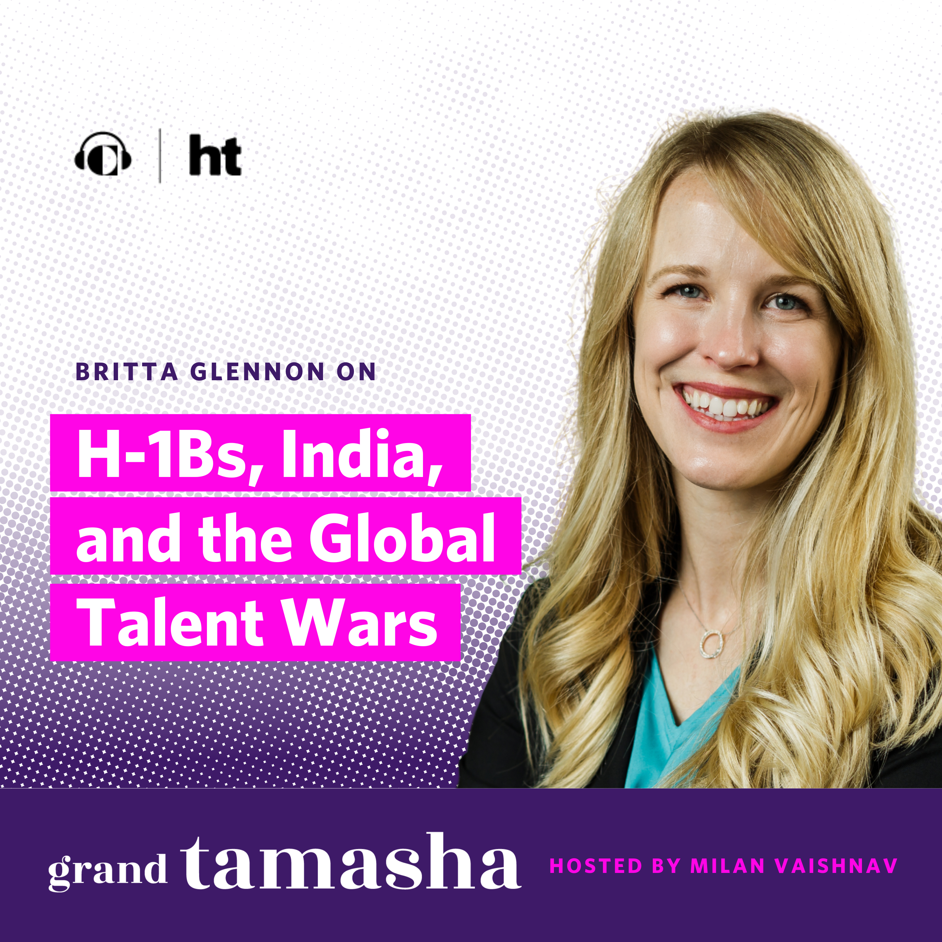 H-1Bs, India, and the Global Talent Wars episode artwork