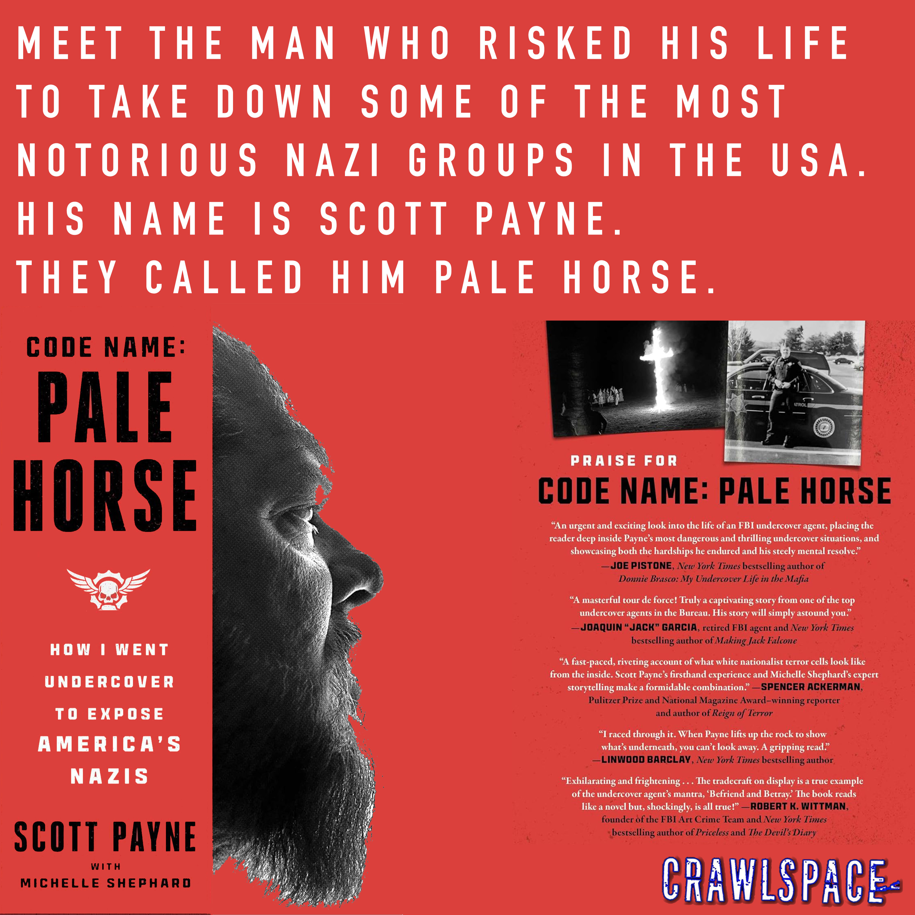 511 // Crawlspace Bonus - Infiltrating The White Supremacy w/ Scott Payne