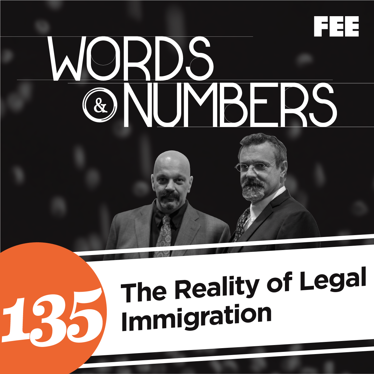 Episode 135: The Reality of Legal Immigration