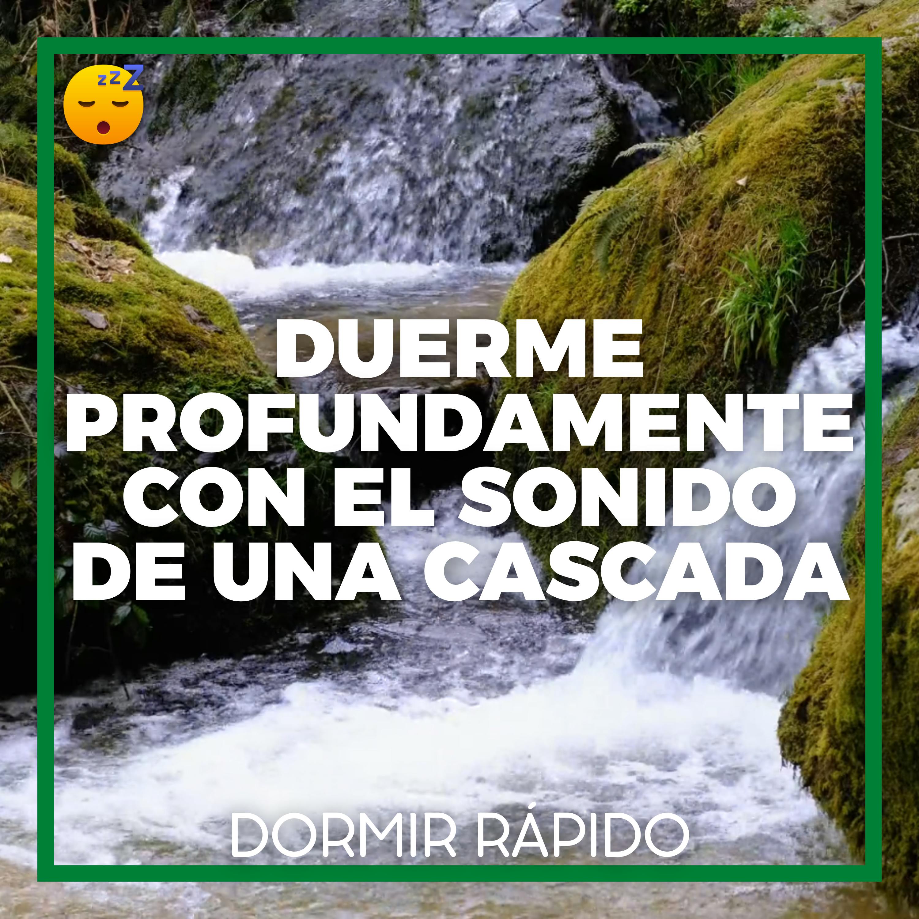RELÁJATE y DUERME Profundamente con el Sonido de una CASCADA episode artwork