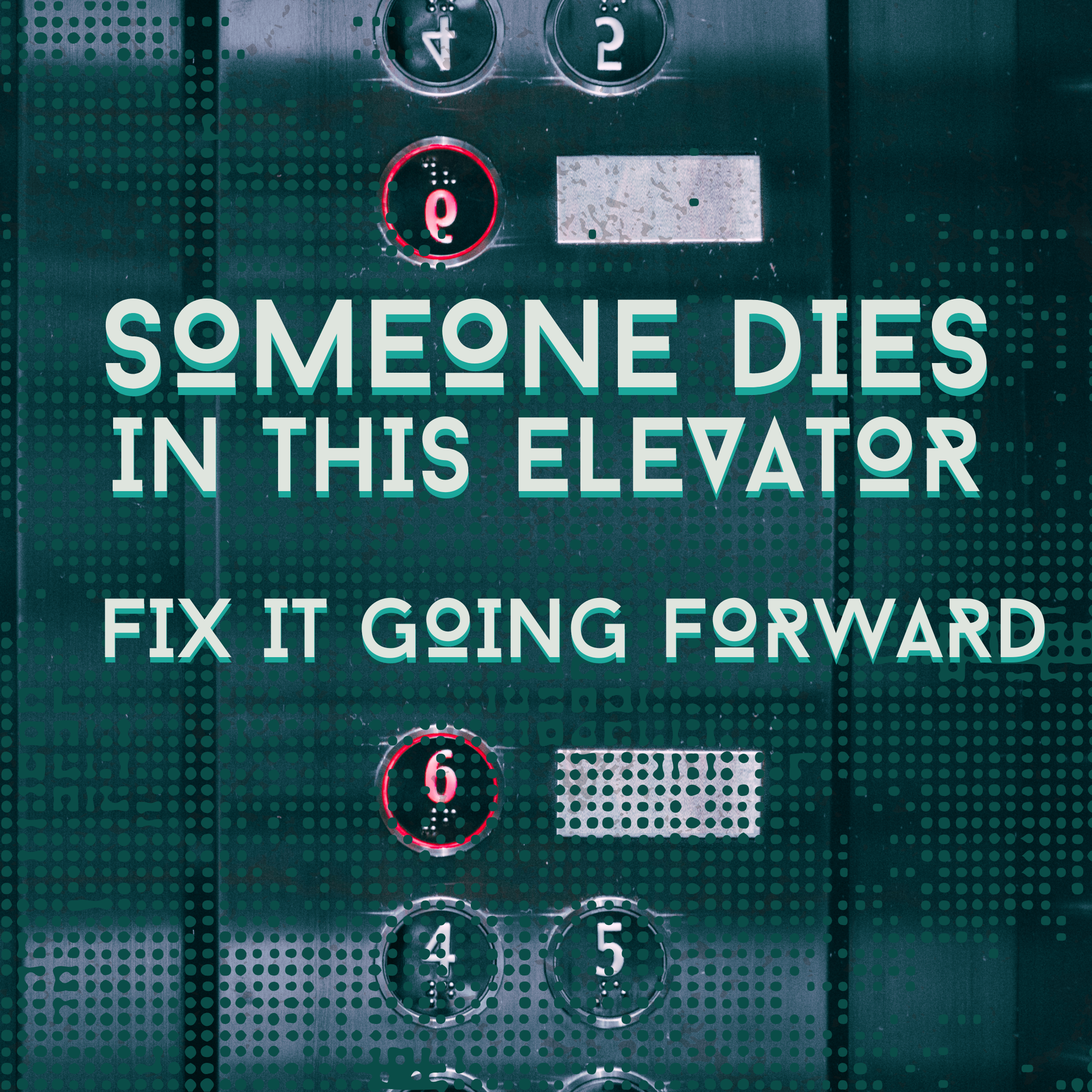 Someone Dies In This Elevator