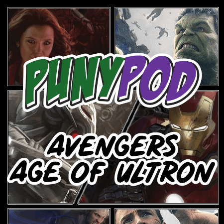 Puny Pod | Phase 2 Episode 5 - Avengers: Age of Ultron