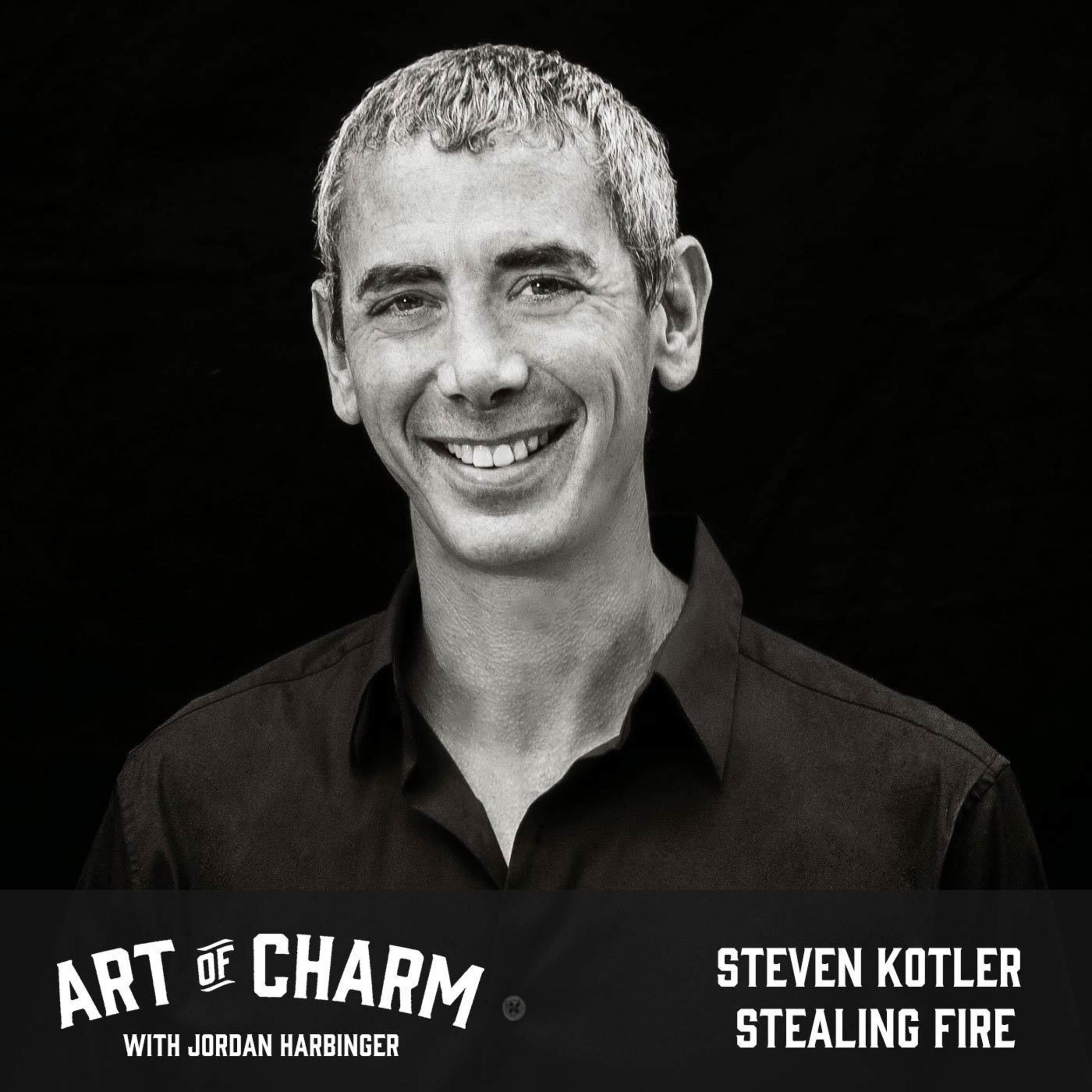 590: Steven Kotler | Stealing Fire