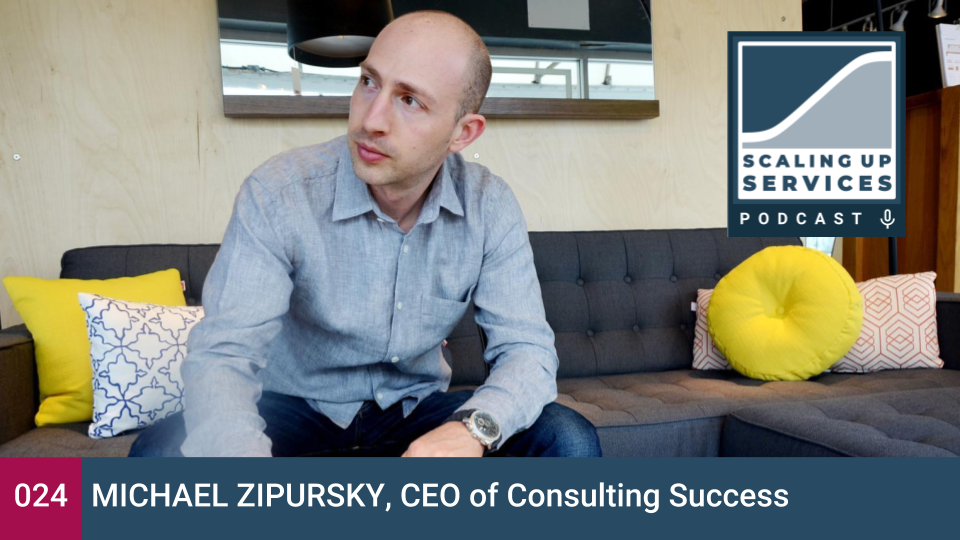 Michael Zipursky, CEO of Consulting Success episode artwork