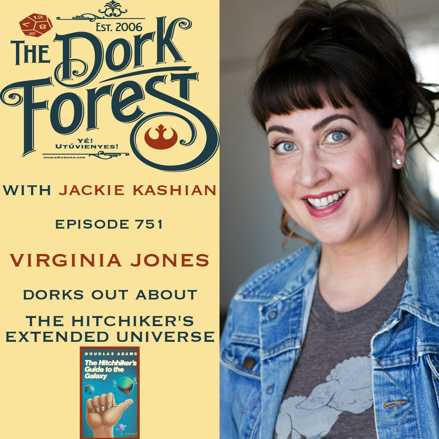 Virginia Jones and the EXTENDED Hitchikers Guide Universe – EP 751