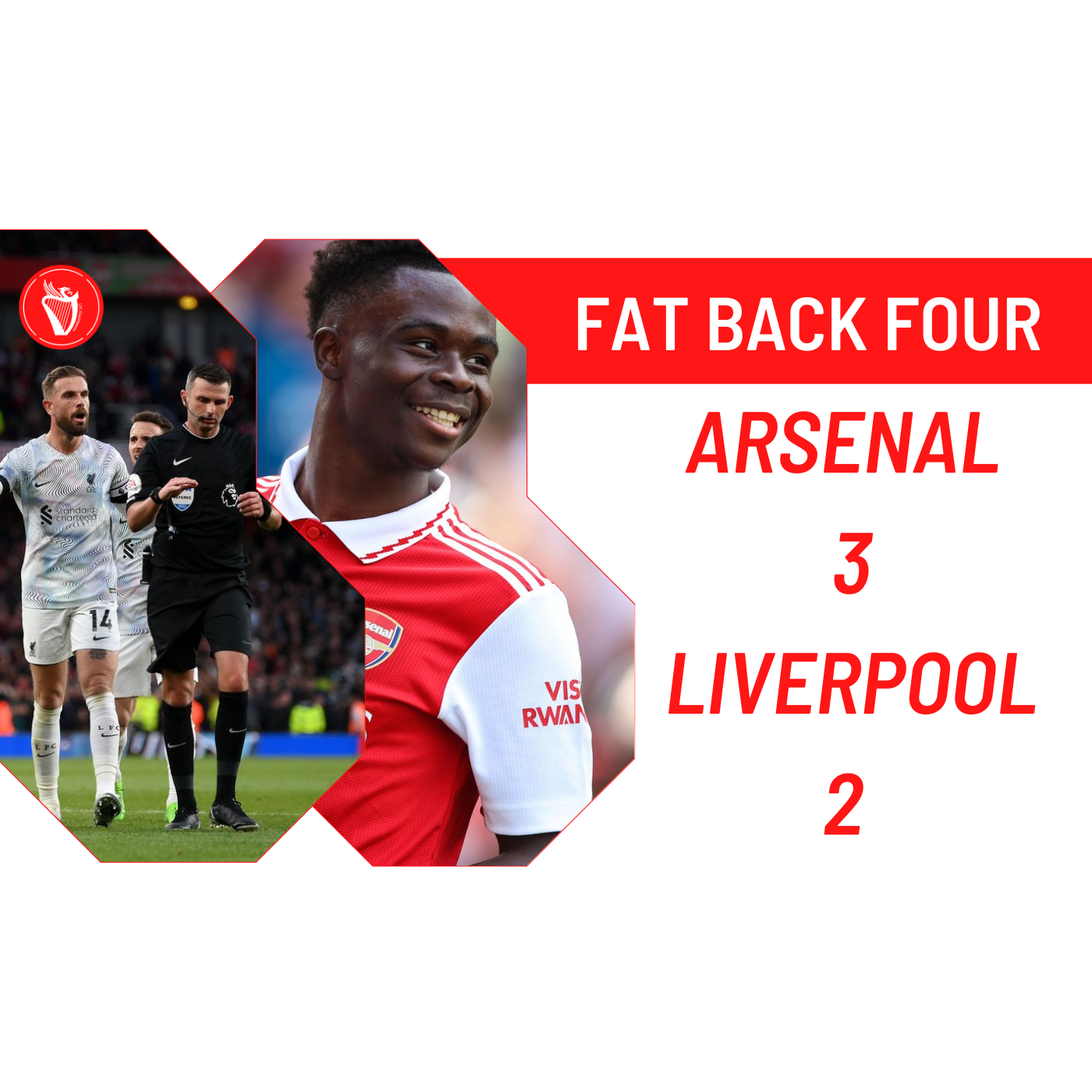 Arsenal 3 Liverpool 2 | Fat Back Four episode artwork