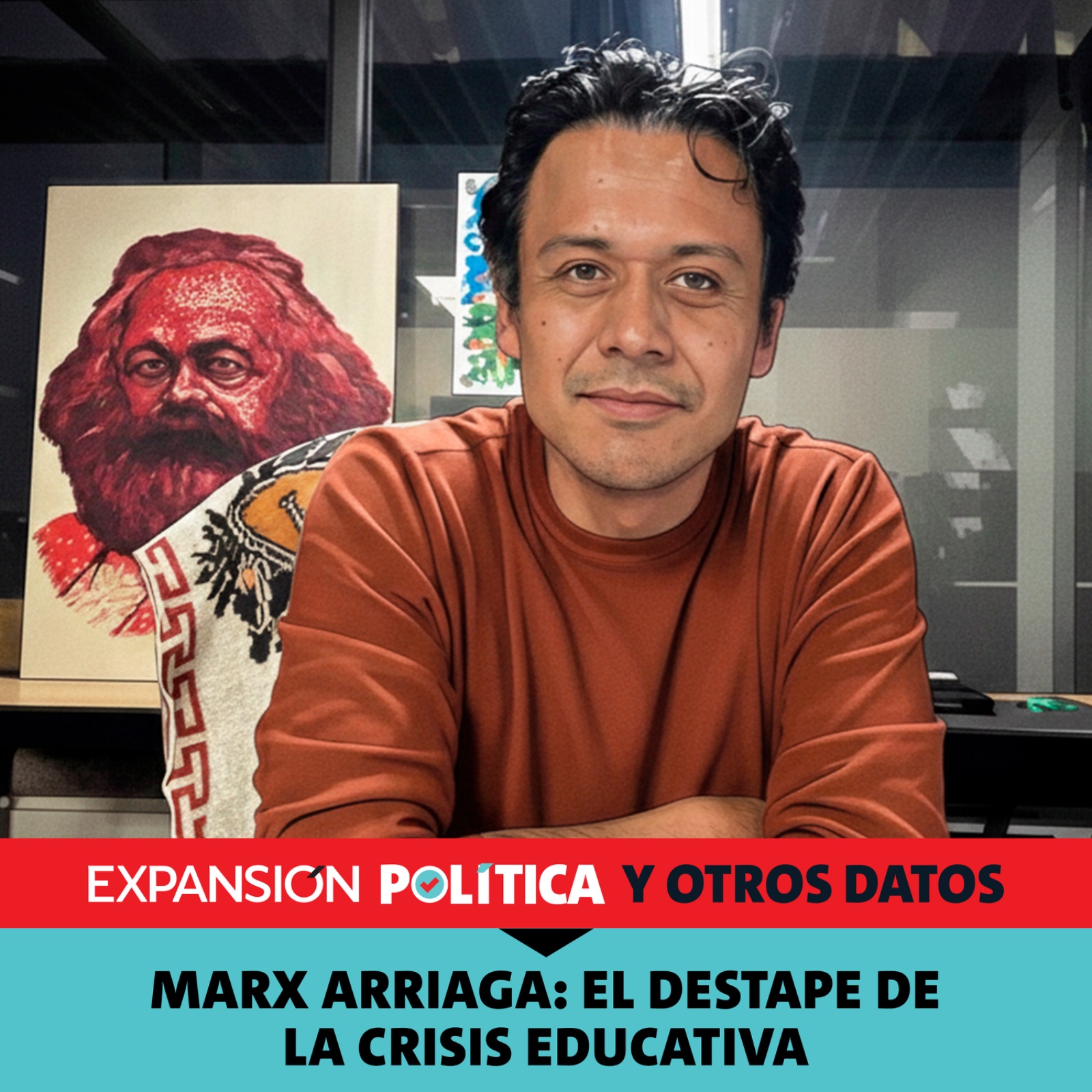 Marx Arriaga: el destape de la crisis educativa | Episodio 242