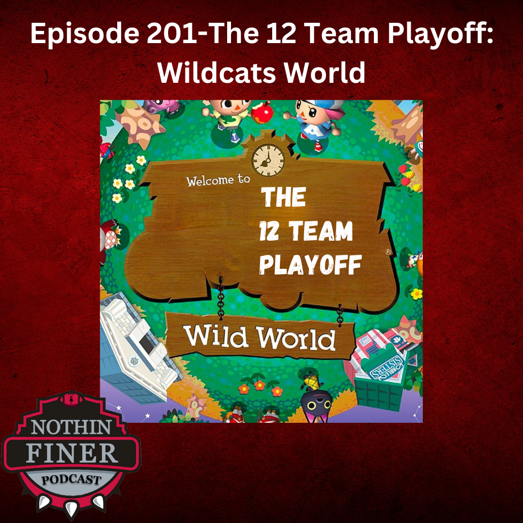 Episode 201- The 12 Team Playoff: Wild World episode artwork