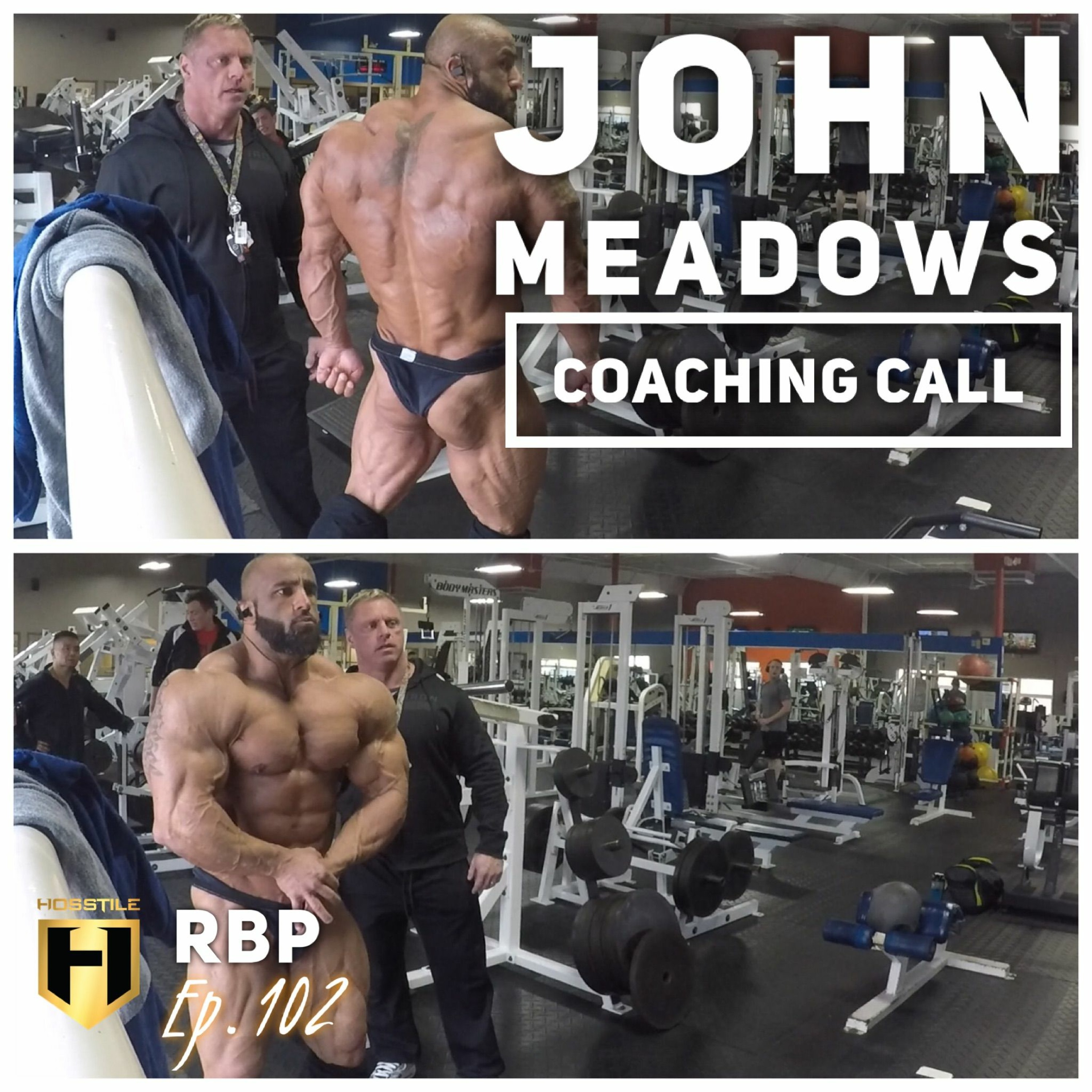 COACHING CALL | John Meadows | Real Bodybuilding Podcast Ep.102 episode artwork