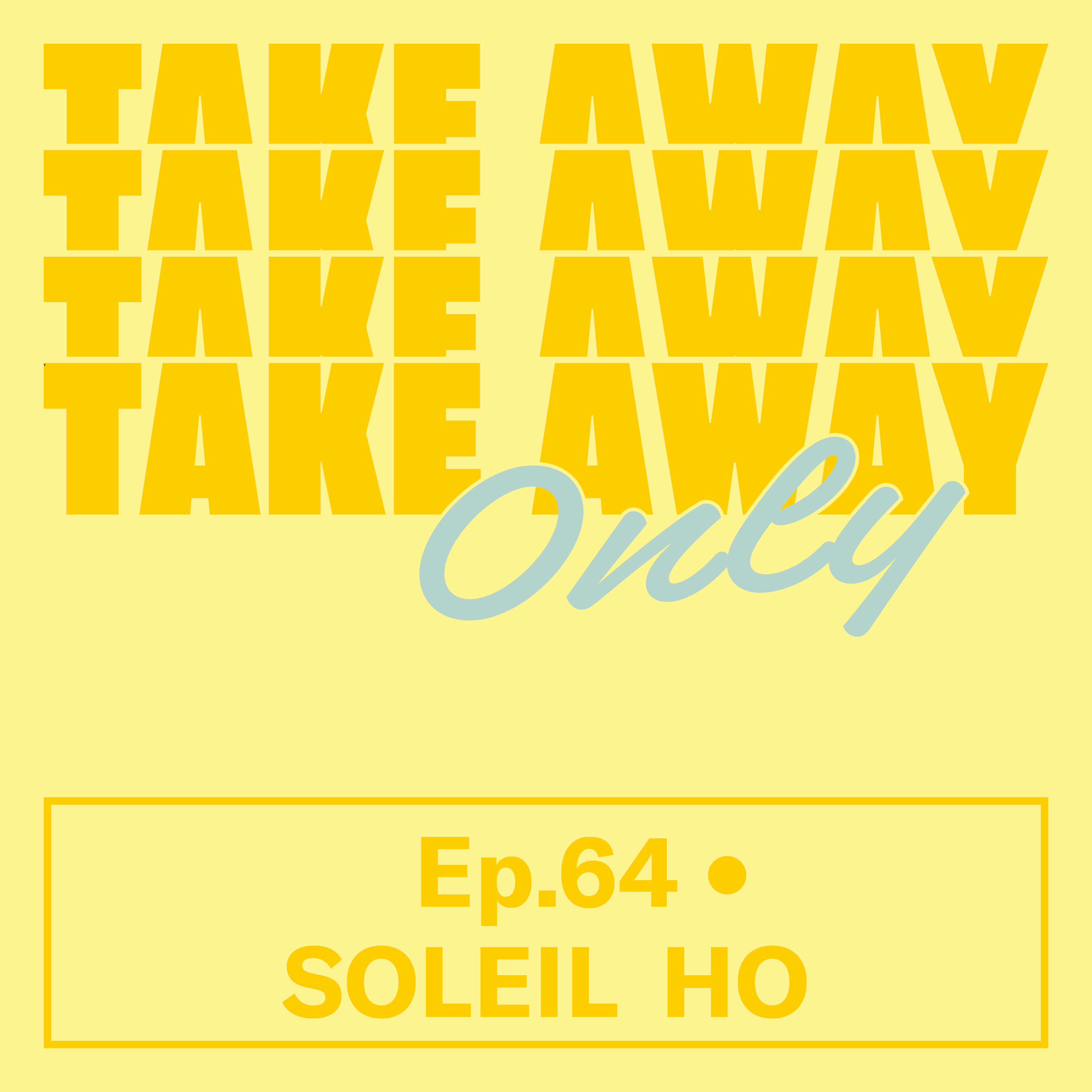 SOLEIL HO: BELIEF IN A BETTER WORLD