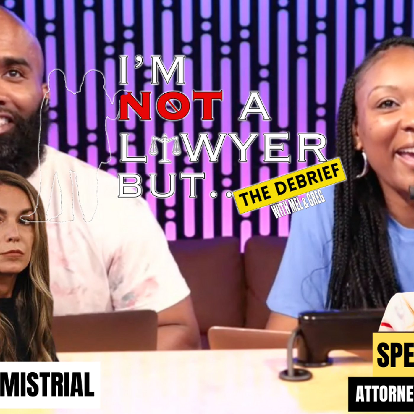 I\'m Not A Lawyer But: The Debrief