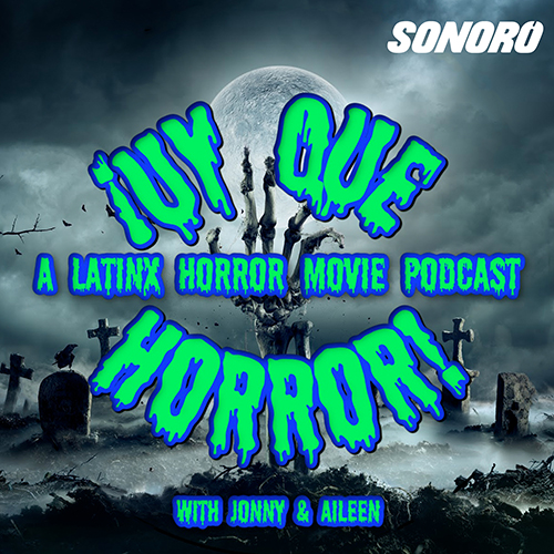 ¡Uy Qué Horror! Podcast