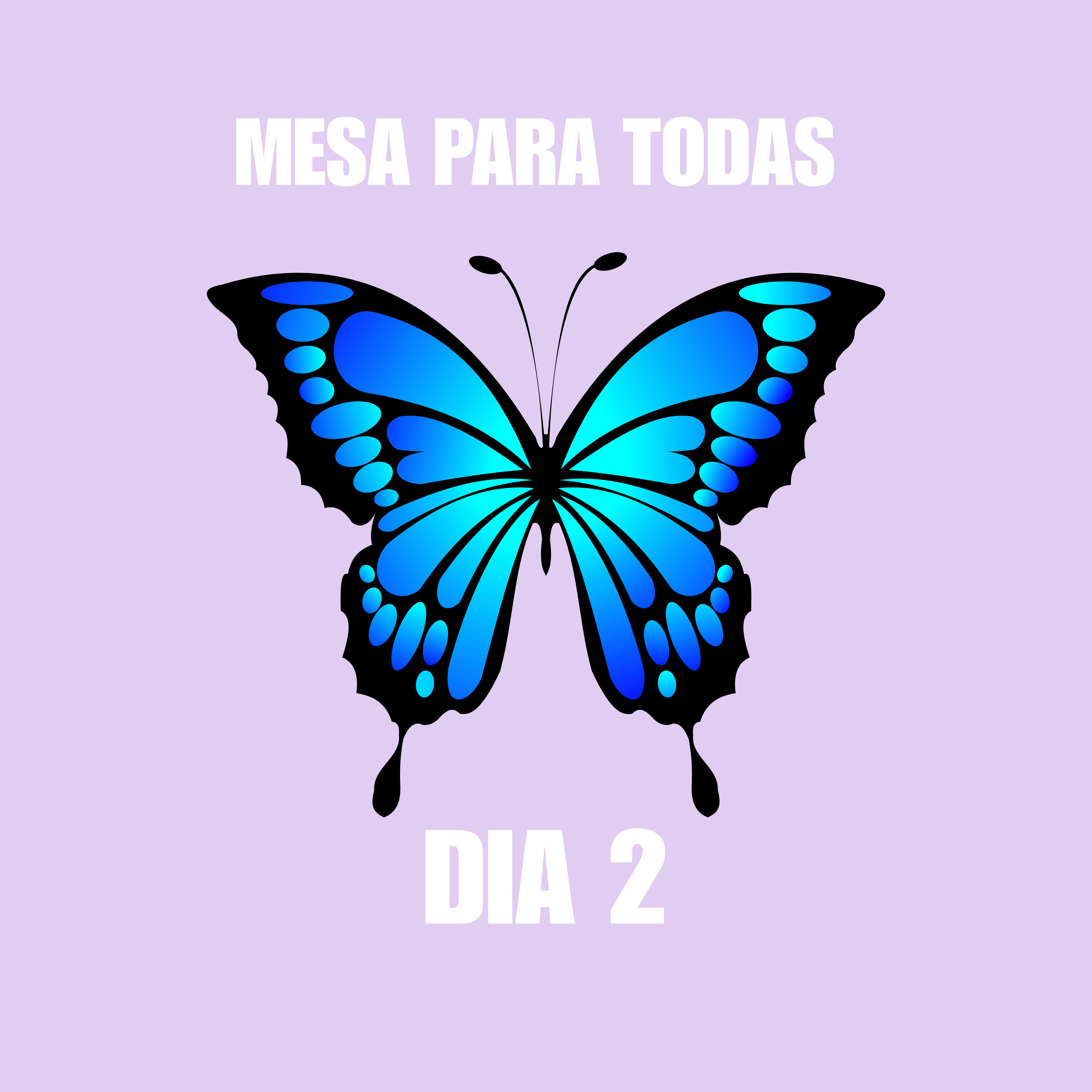 🦋 DÍA 2: No te cases con alguien con quien no puedas discutir - Mesa Para Todas 2025