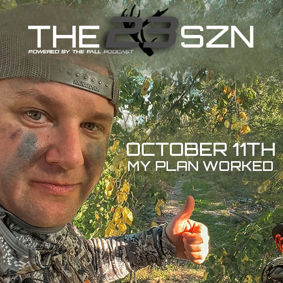 EP 341 | SZN 23 - October 11th - My Plan Worked