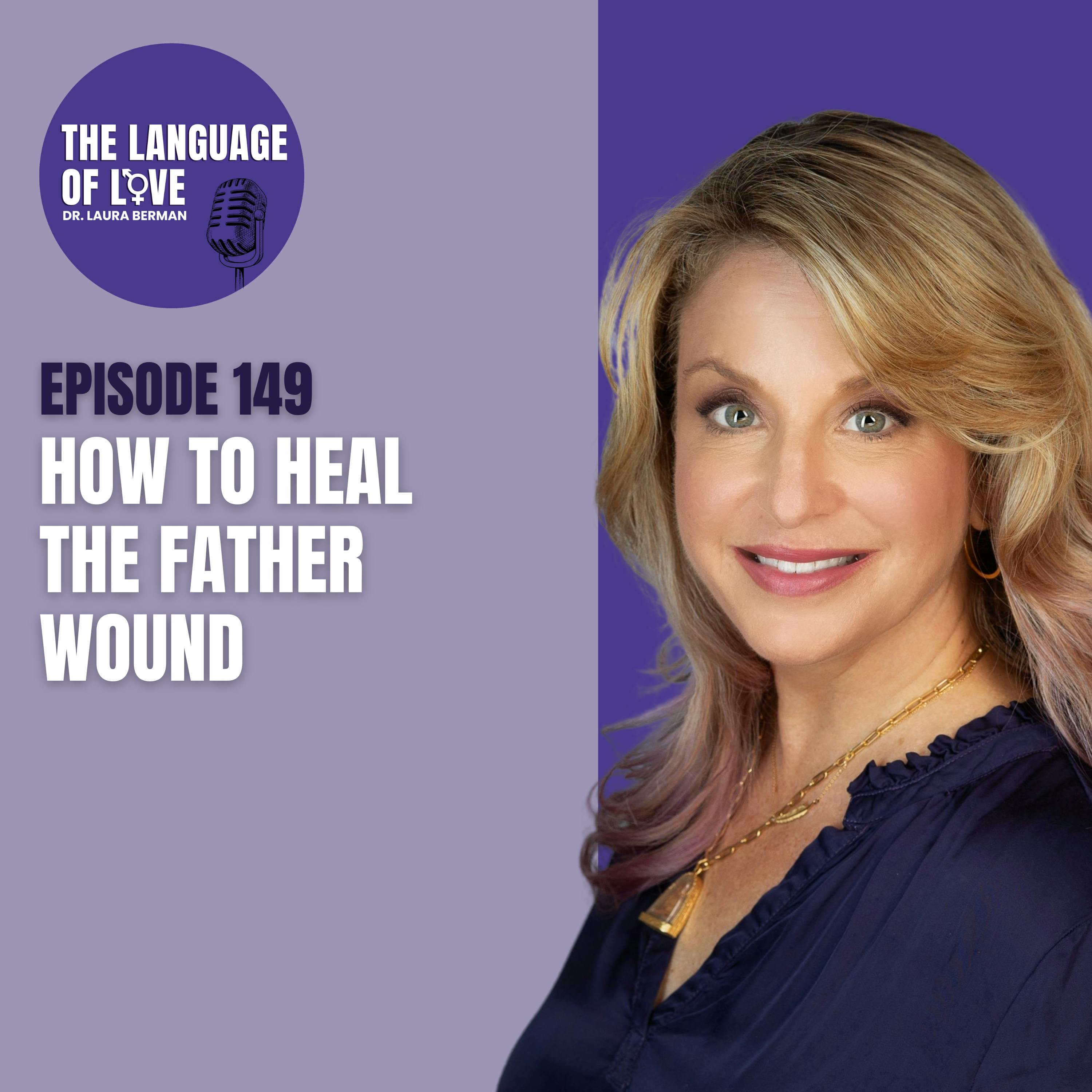 How to Heal the Father Wound