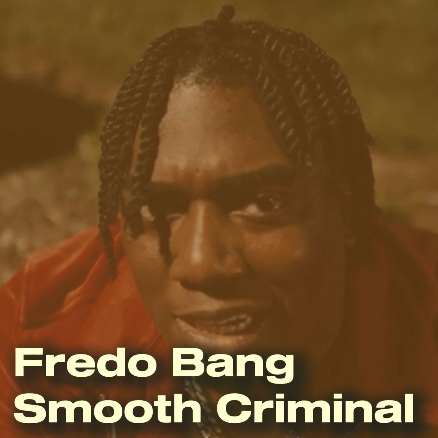 Fredo Bang - Smooth Criminal episode artwork