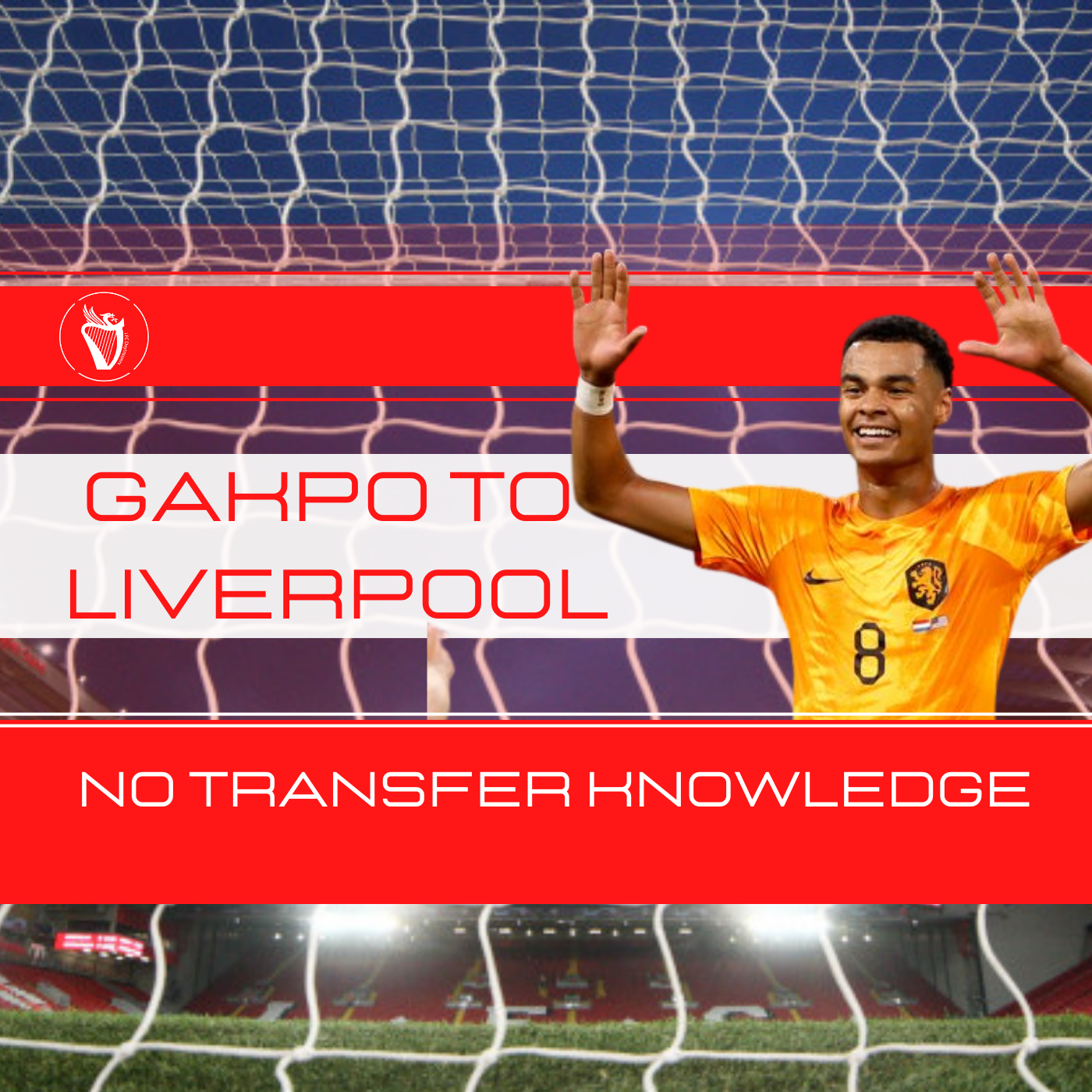 Cody Gakpo To Liverpool !! | NTK LFC Daytrippers episode artwork