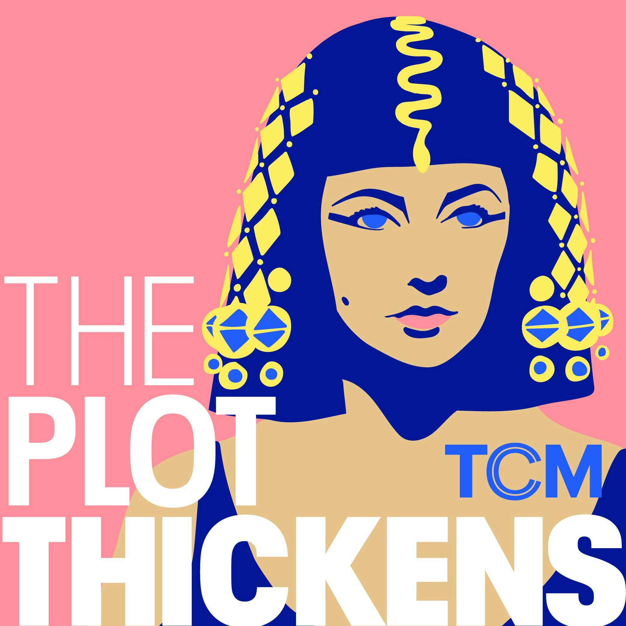 The Plot Thickens: Cleopatra