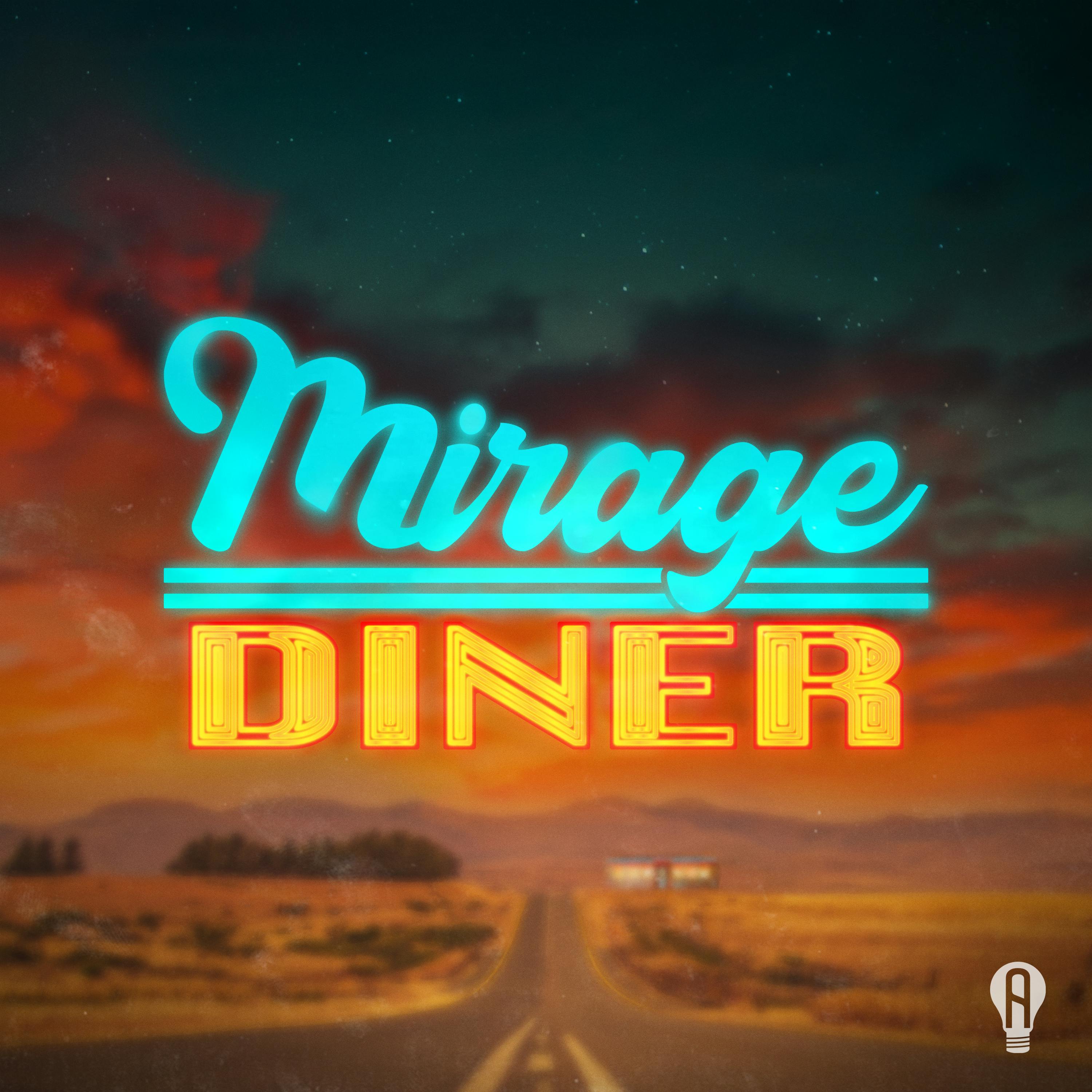 Mirage Diner podcast show image