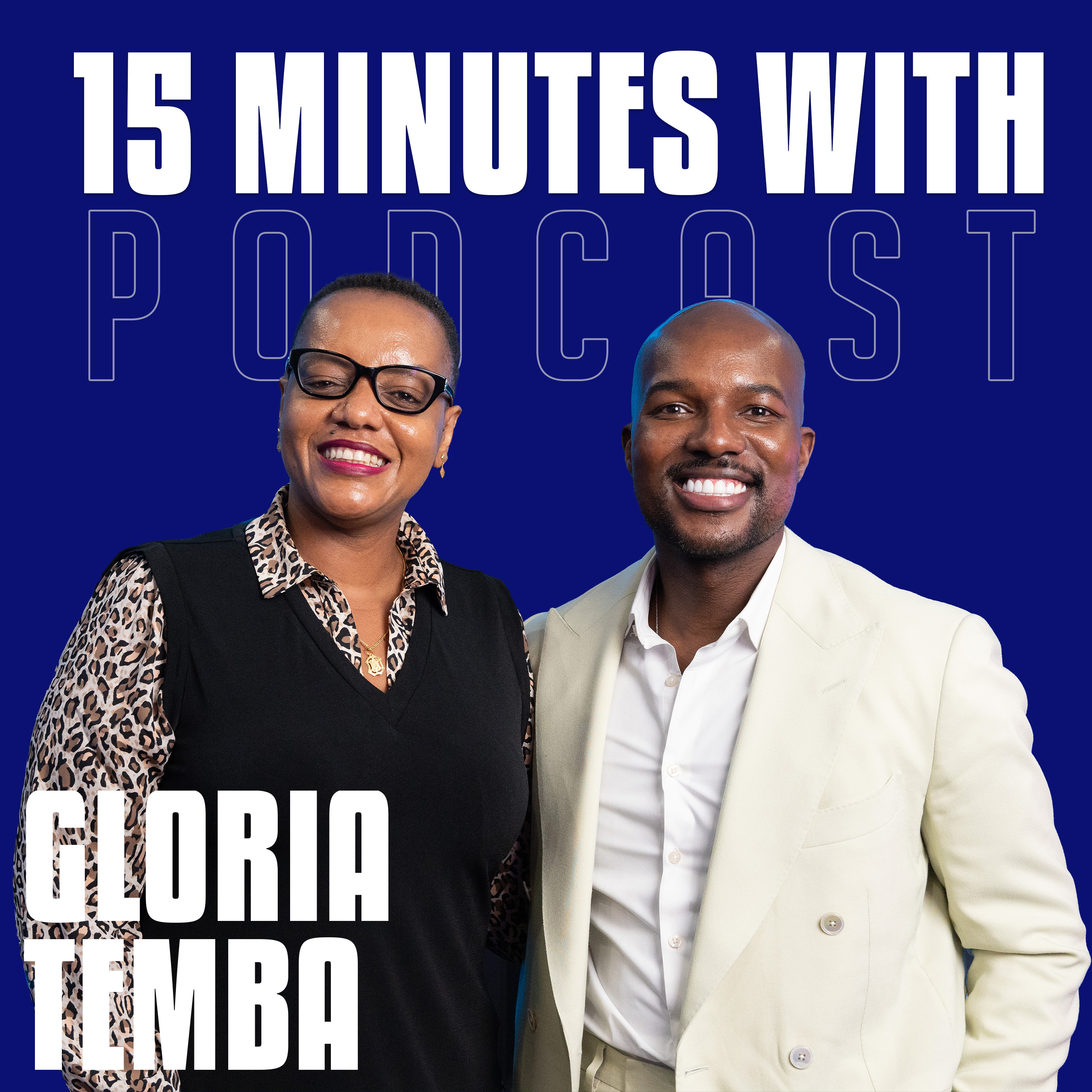 Motherhood, Leadership, and the Power of Rest | Gloria Temba | 15 Minutes With #28
