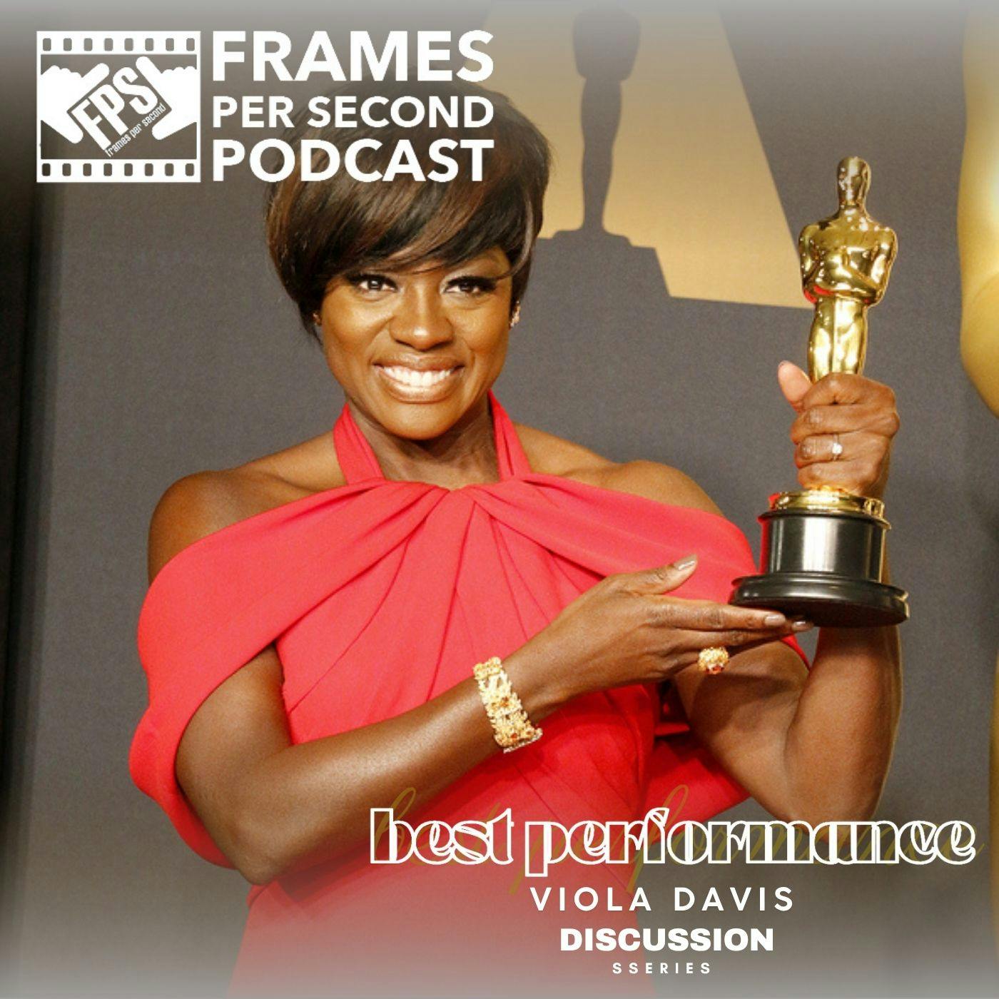 Best Performance: Viola Davis Best Performance: Viola Davis