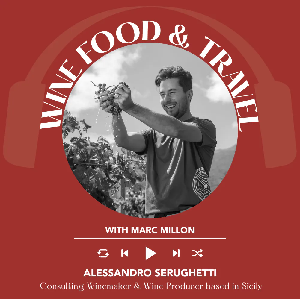 Ep. 2761 Winemaking and Consulting Across Sicily with Alessandro Serughetti | Wine, Food & Travel with Marc Millon episode artwork