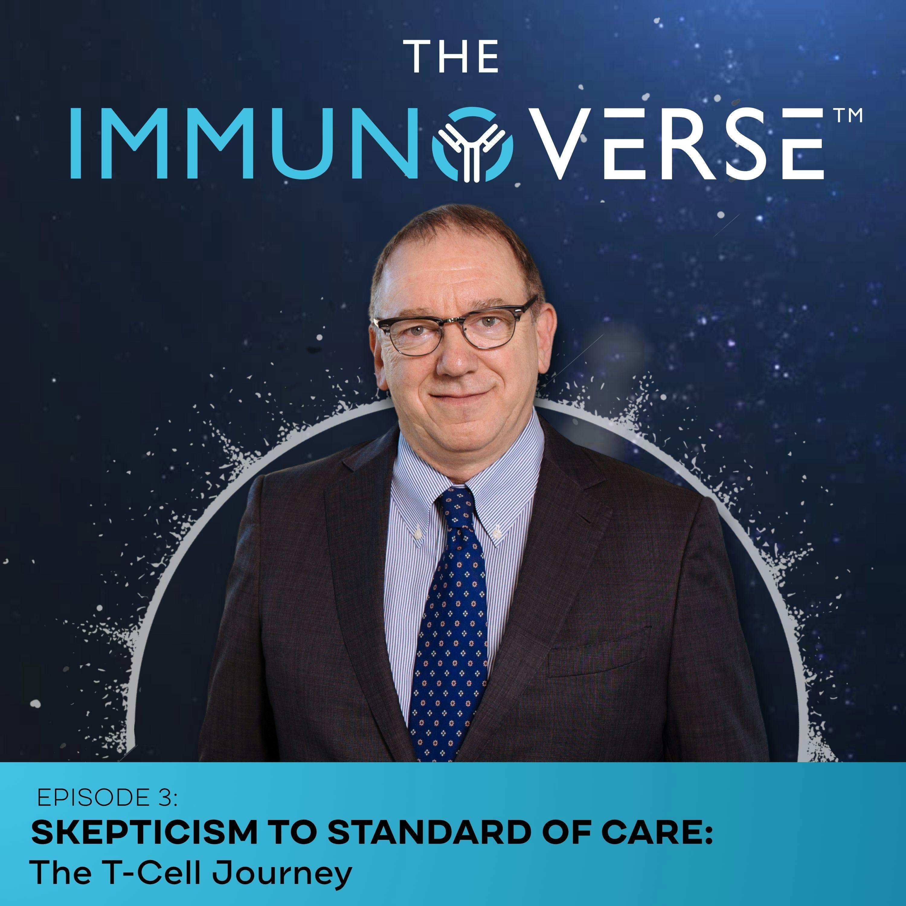 Skepticism to Standard of Care: The T-Cell Journey, Ft. Dr. James Mulé