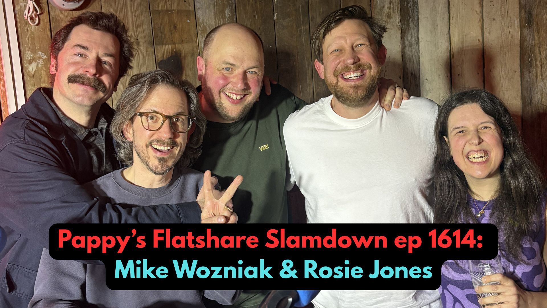 Pappy's Flatshare Slamdown ep 1614: Rosie Jones & Mike Wozniak