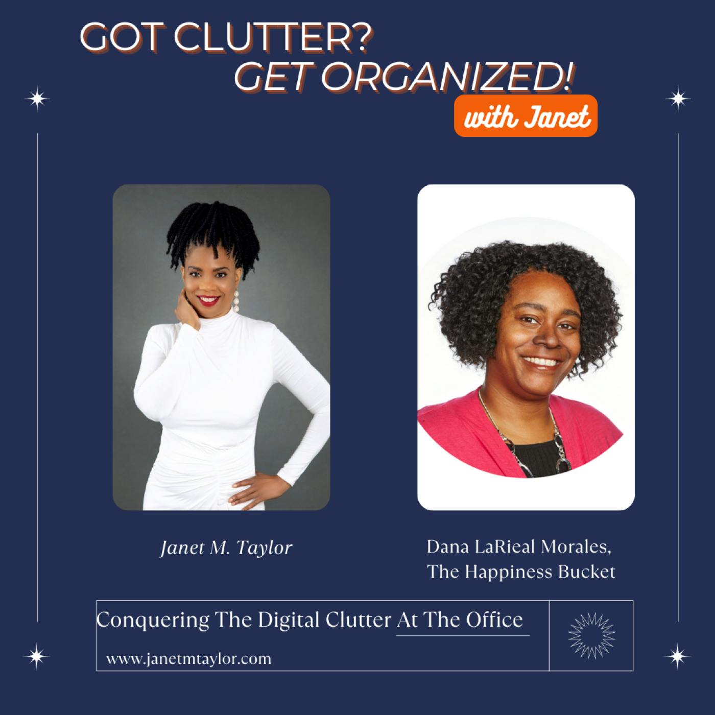 Conquering The Digital Clutter At The Office with Dana LaRieal Morales, The Happiness Bucket