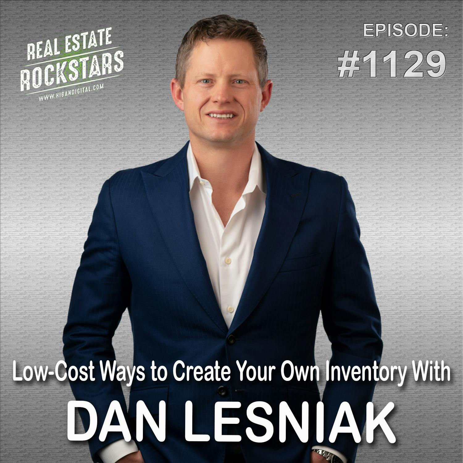 1129: Low-Cost Ways to Create Your Own Inventory With Dan Lesniak