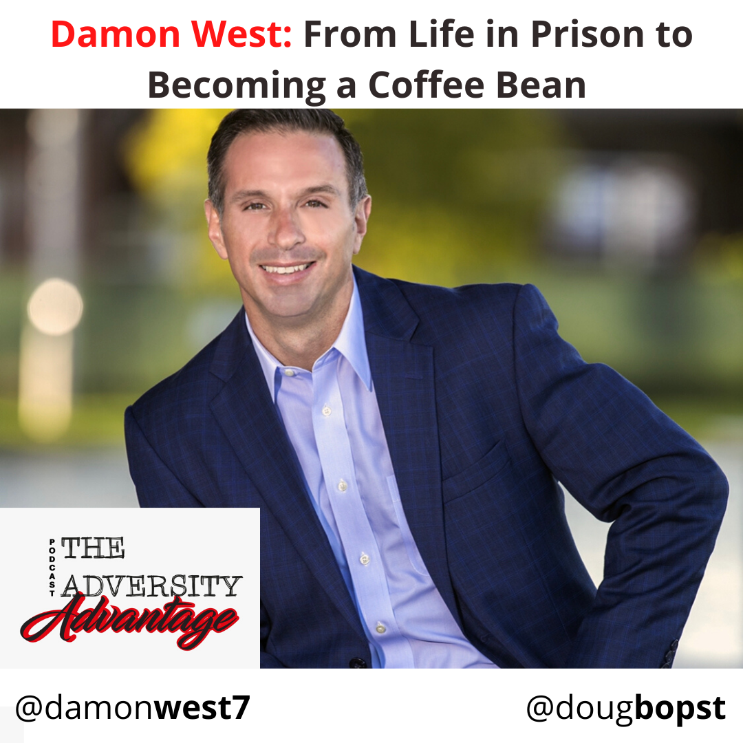 The Adversity Advantage with Doug Bopst