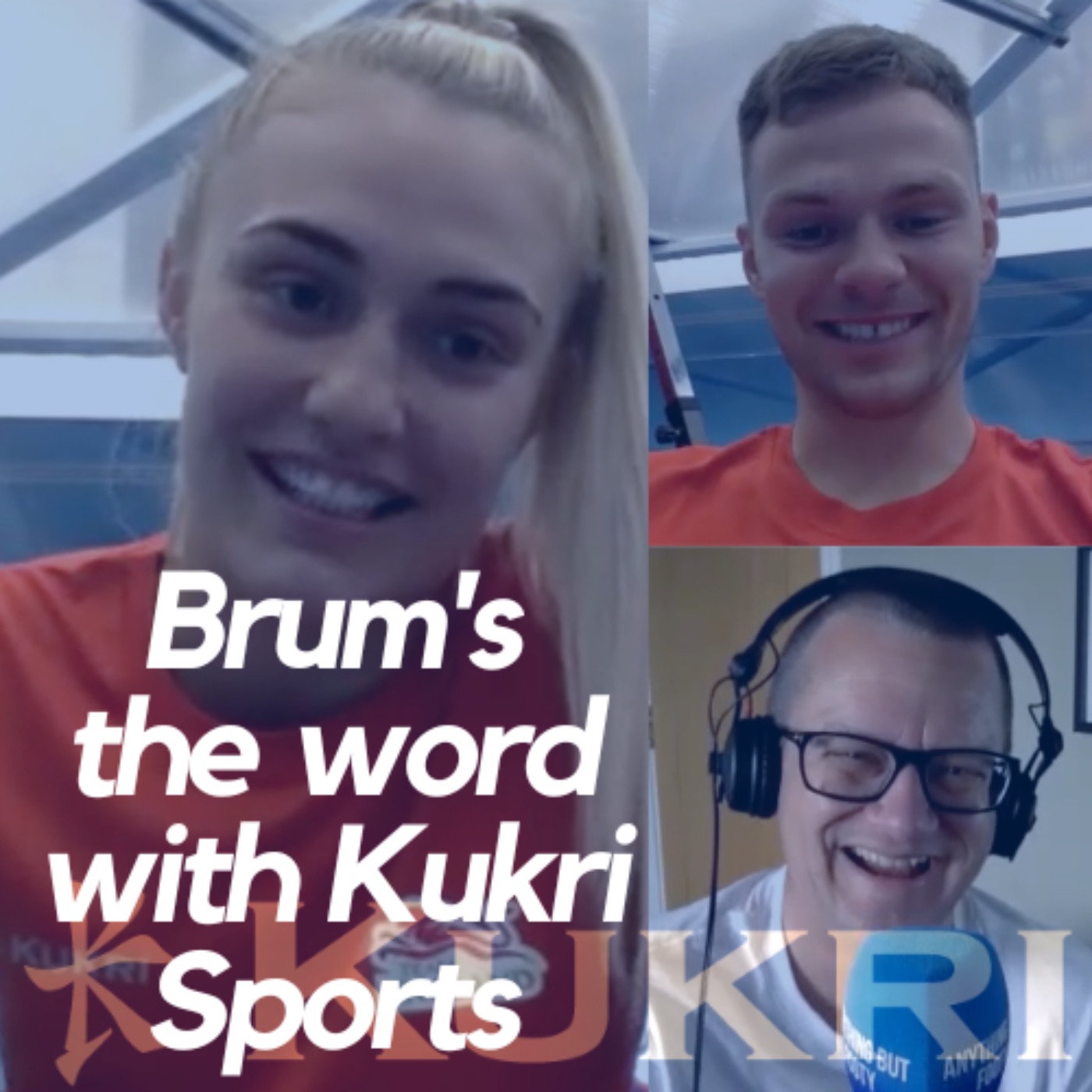 Brum's the word with Kukri Sports: Gemma Richardson, Lewis Richardson & Lucy Renshall episode artwork
