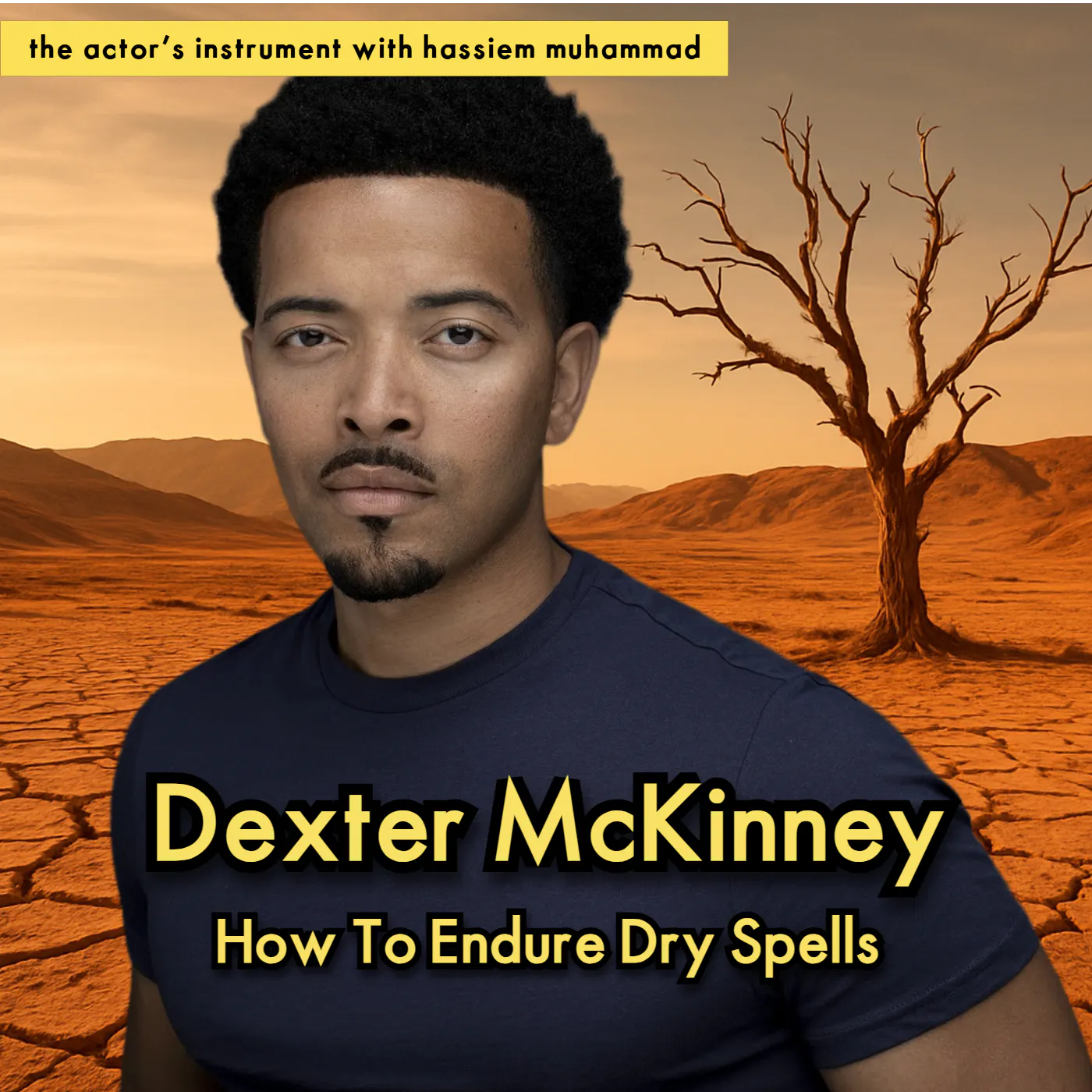 How To Endure Dry Spells with Dexter McKinney episode artwork