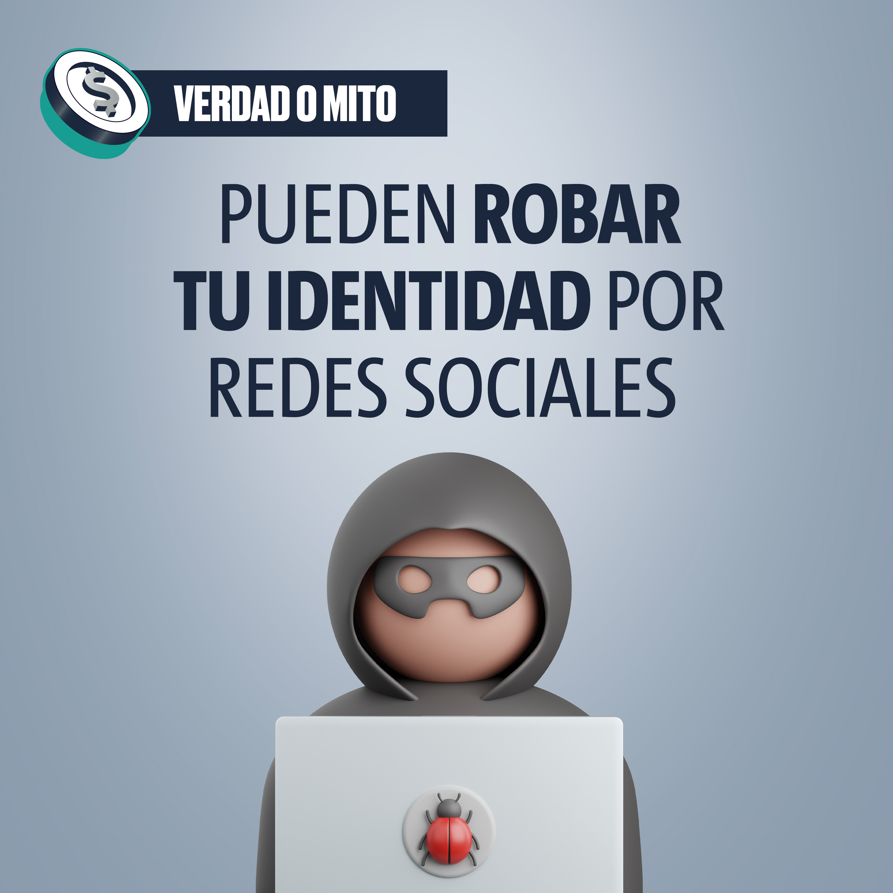 VERDAD O MITO: Pueden robar tu identidad por redes sociales