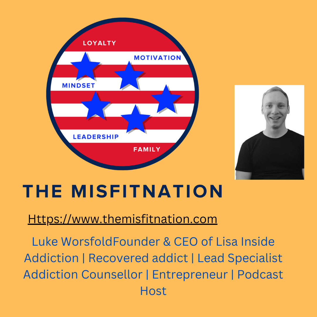 The MisFitNation Show chat with Luke Worsfold Recovered addict, podcast host and more