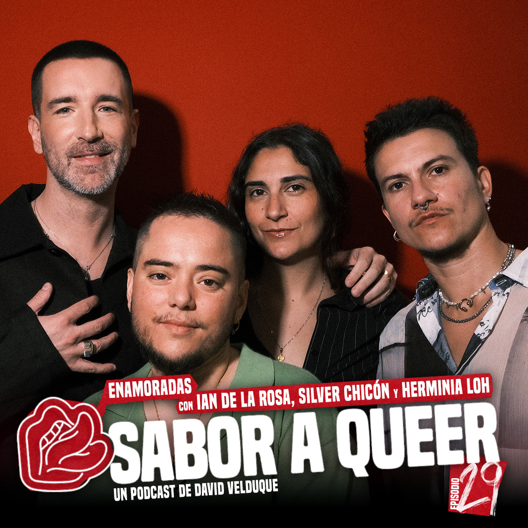 IVÁN Y HADOUM con IAN DE LA ROSA, SILVER CHICÓN y HERMINIA LOH  💘  | SABOR A QUEER 4x29 episode artwork