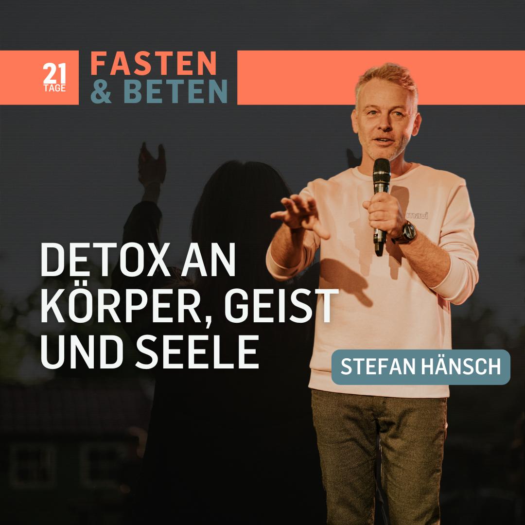 Detox an Körper - Geist - Seele | Fasten & Gebet | Stefan Hänsch episode artwork