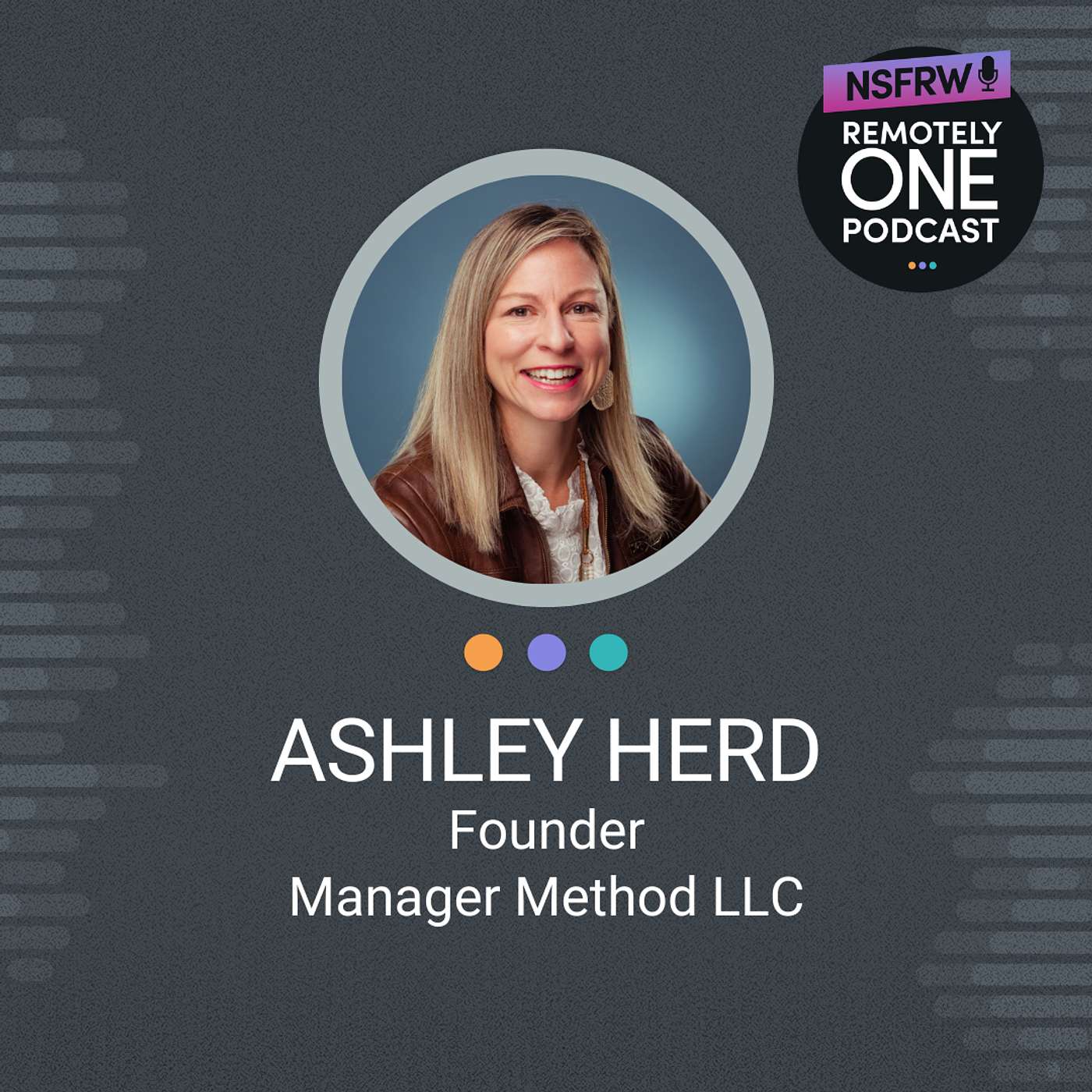 Ashley Herd's Wild Remote Work Adventure: Facing a Giant! - ep. 087 