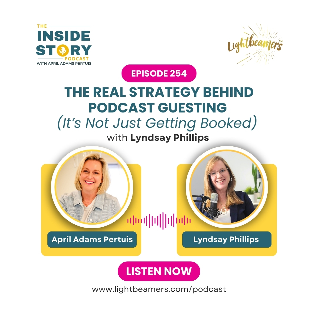 Ep254 – The Real Strategy Behind Podcast Guesting (It’s Not Just Getting Booked) with Lyndsay Phillips