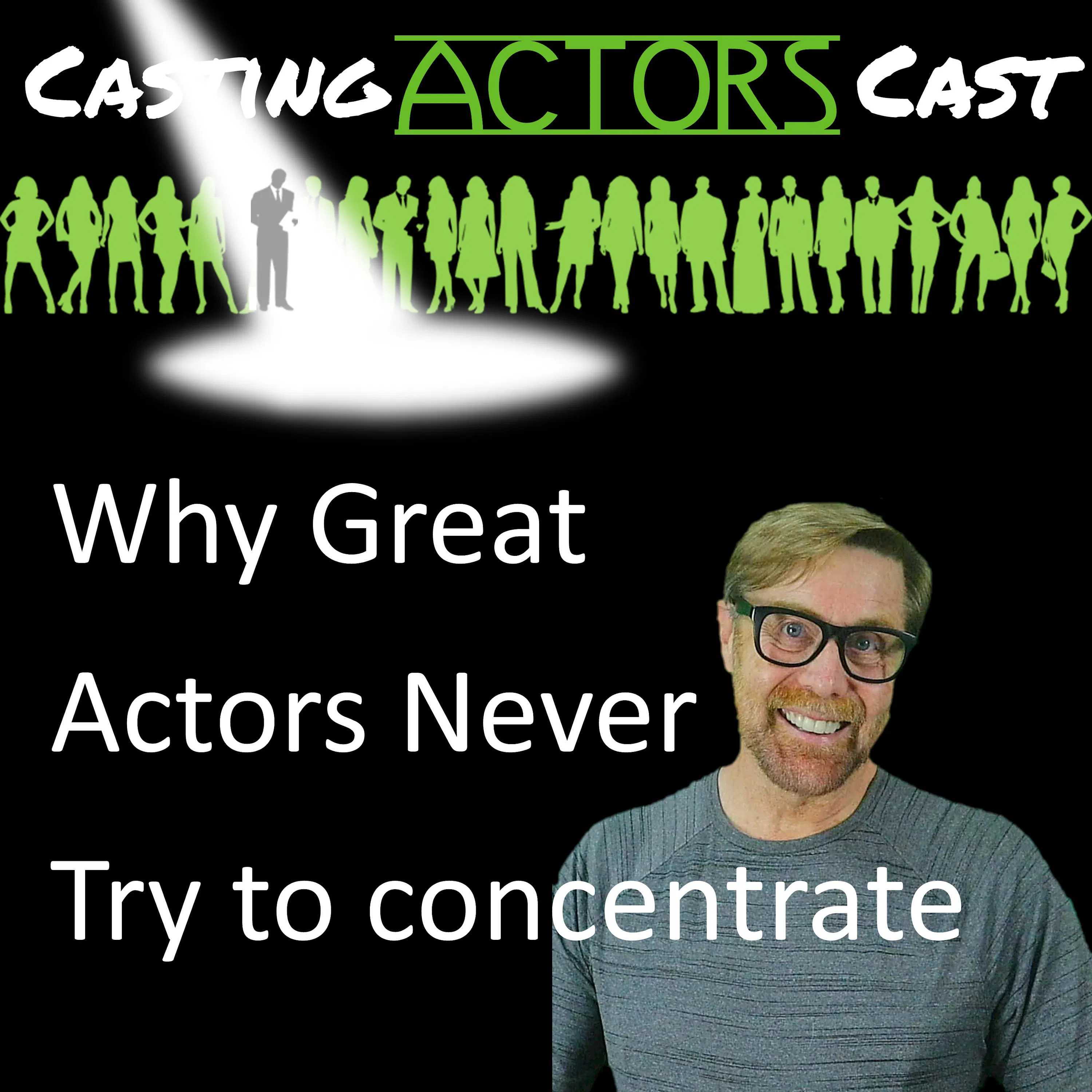 Why Great Actors Never "Try" to Concentrate episode artwork