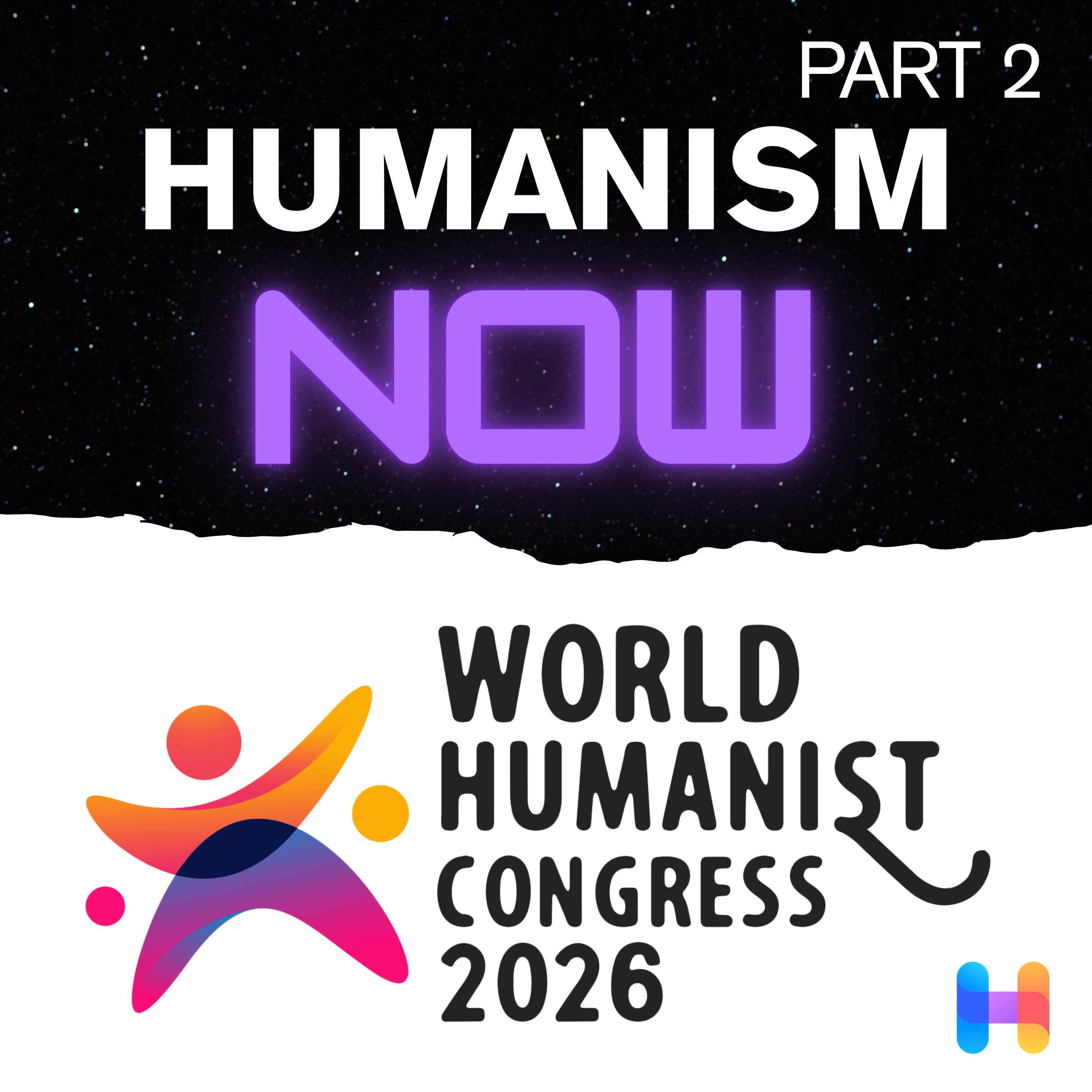 United by Hope: Live from the World Humanist Congress 2026 Part 2