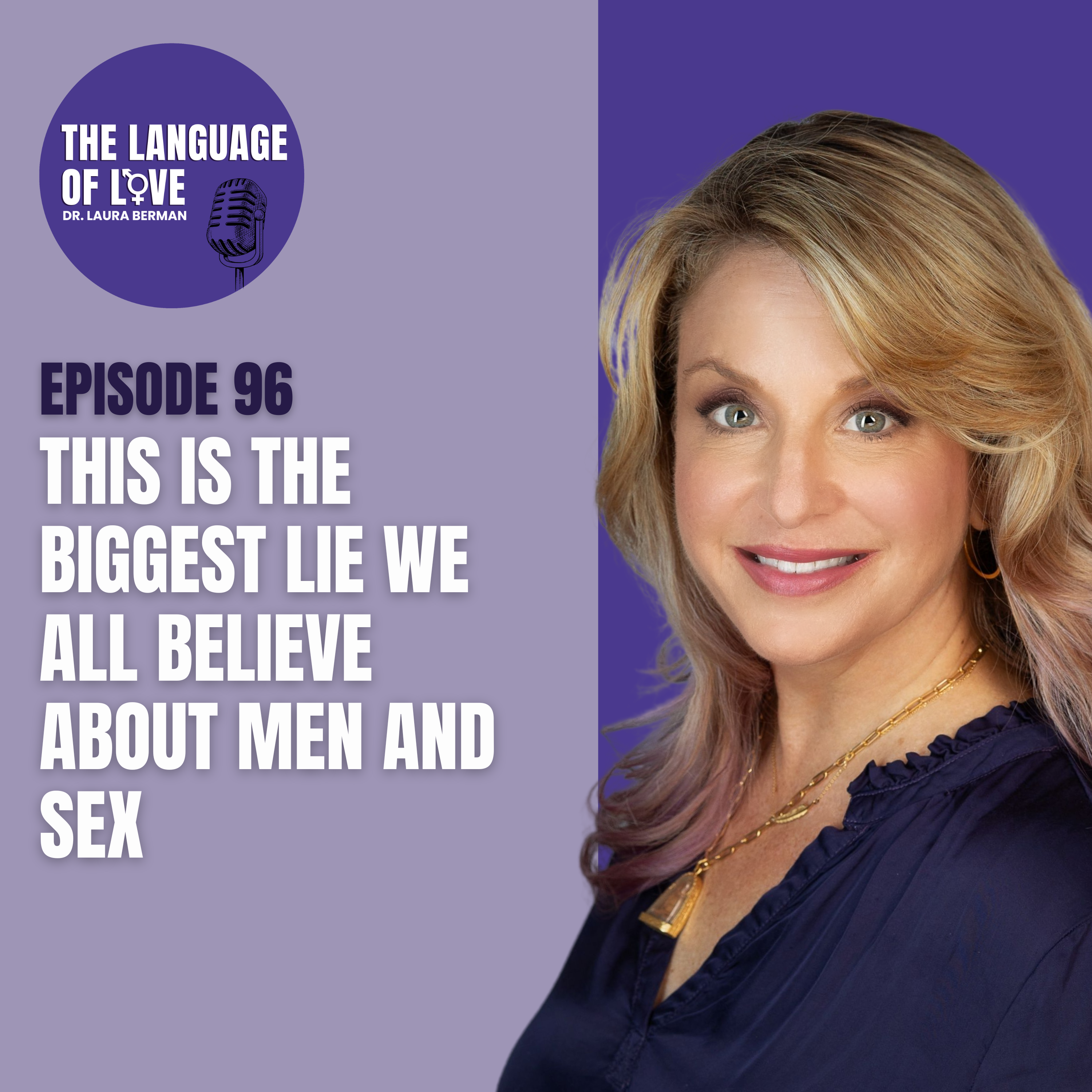 This is the Biggest Lie We All Believe about Men and Sex episode artwork