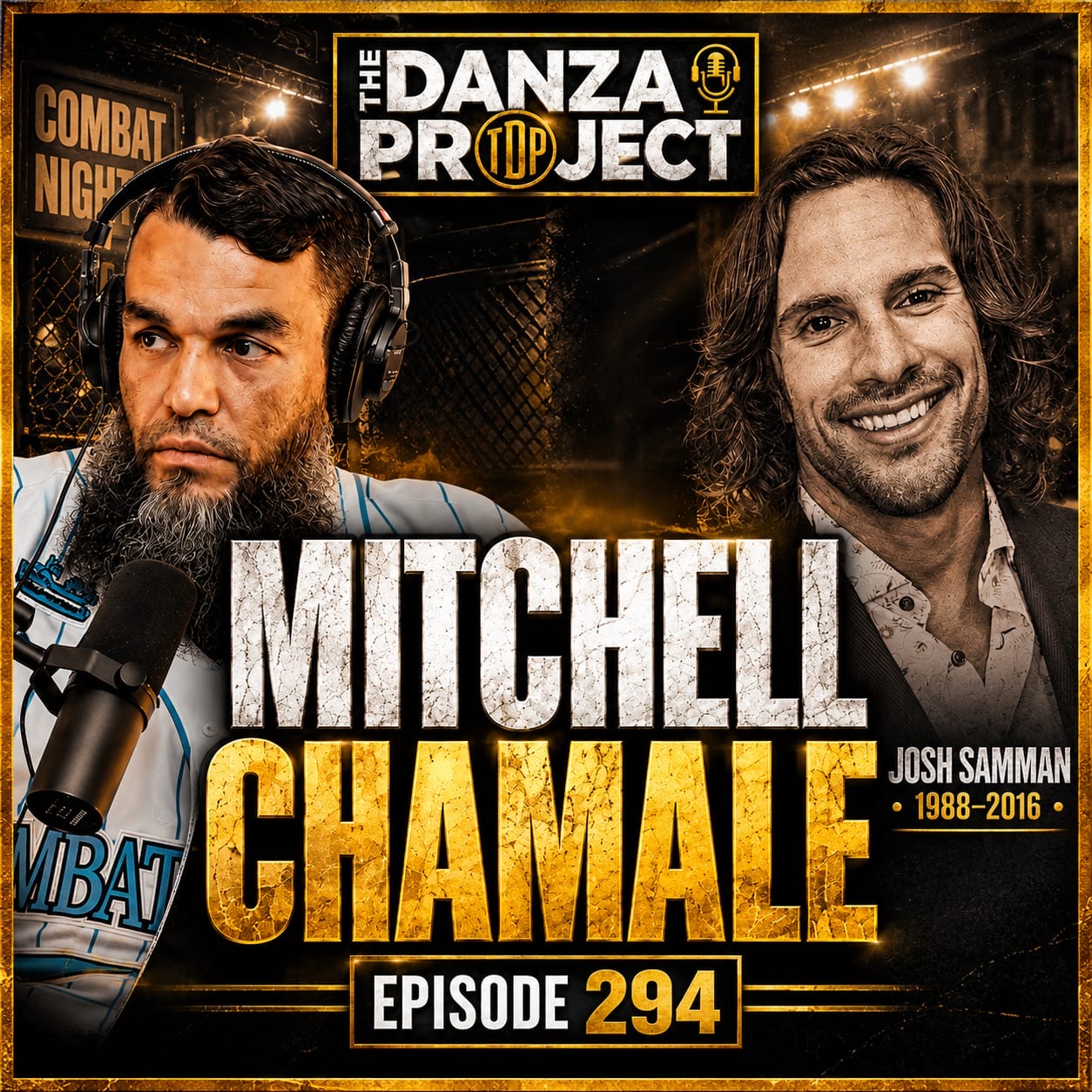 Mitchell Chamale Lost His Best Friend, Then Built Combat Night MMA Into 200 Events | Episode 294 episode artwork