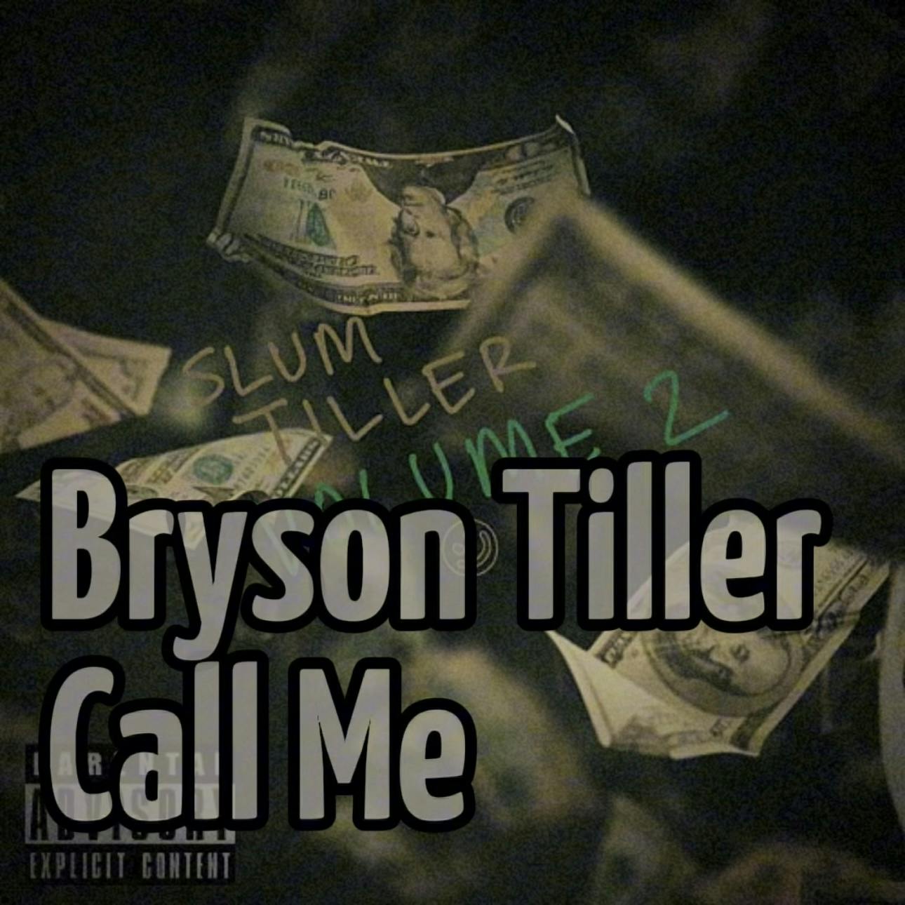 Bryson Tiller - Call Me