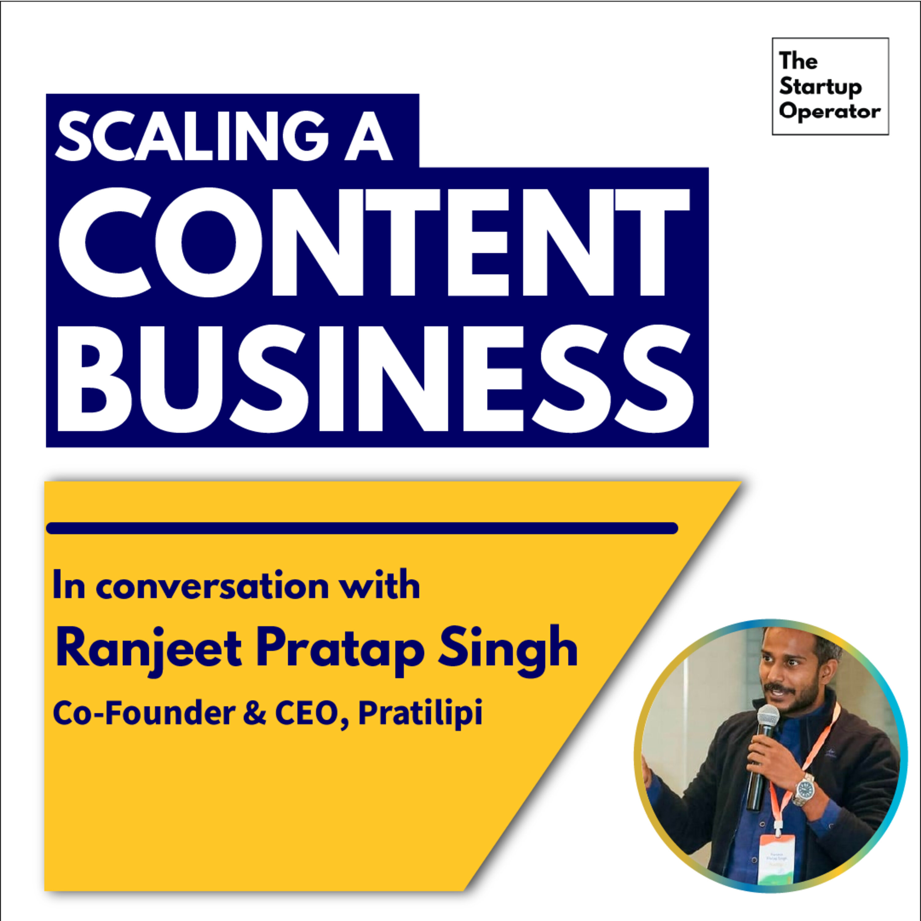 EP 55 : Scaling a content business | Ranjeet Pratap Singh (Co-founder, Pratilipi) episode artwork